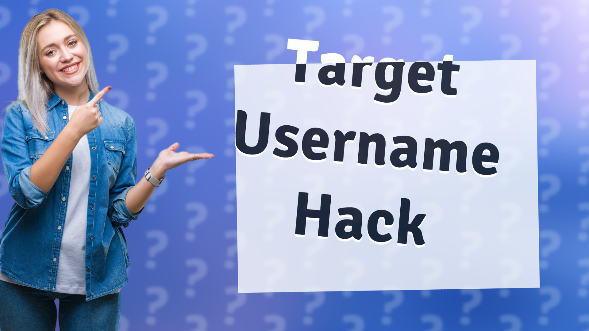 Target Username Hack