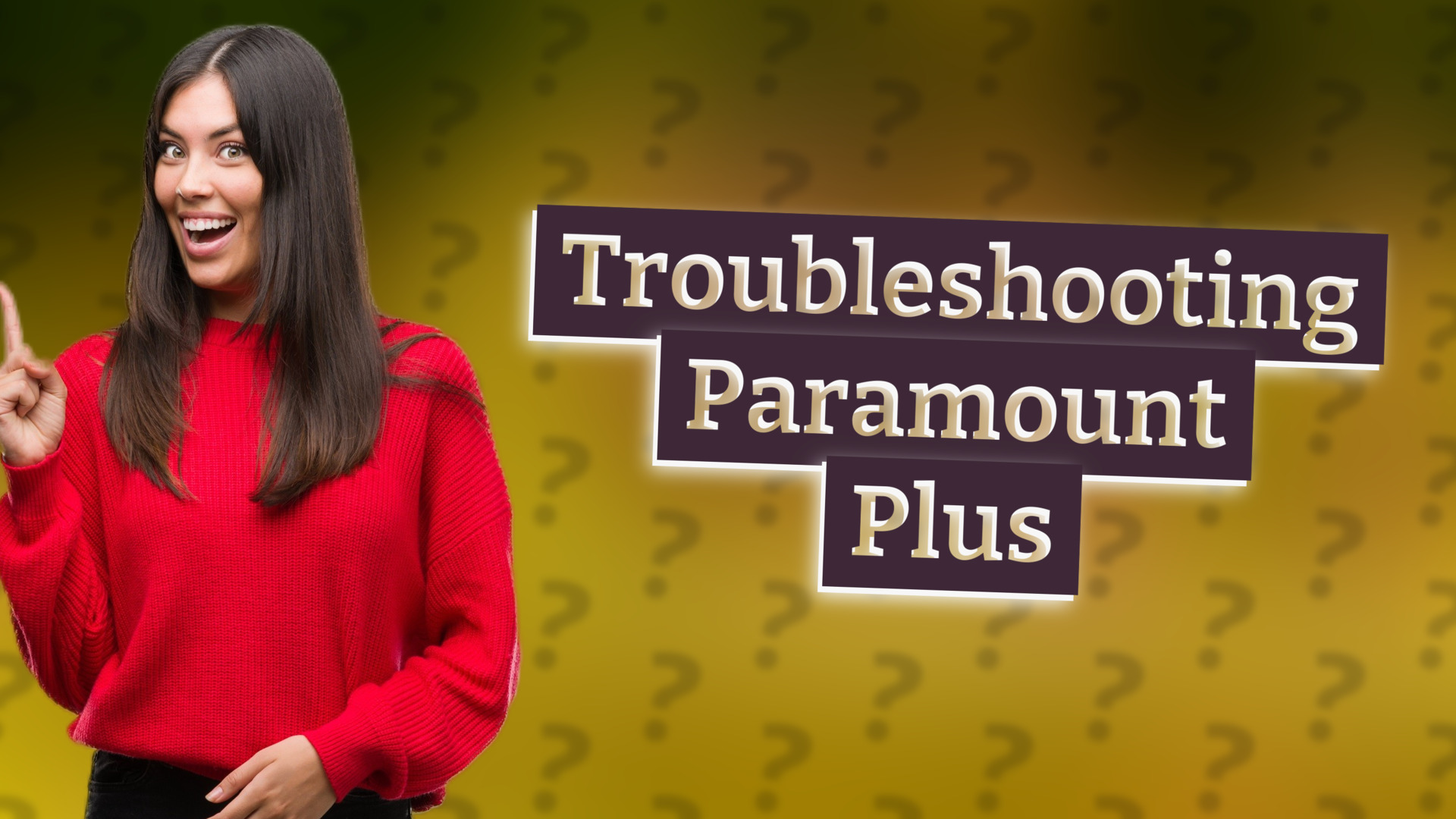 Troubleshooting Paramount Plus