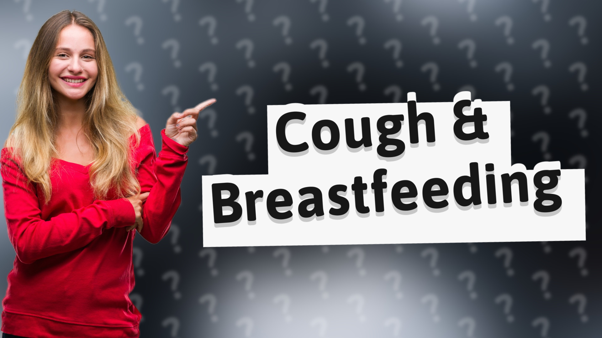 Cough & Breastfeeding