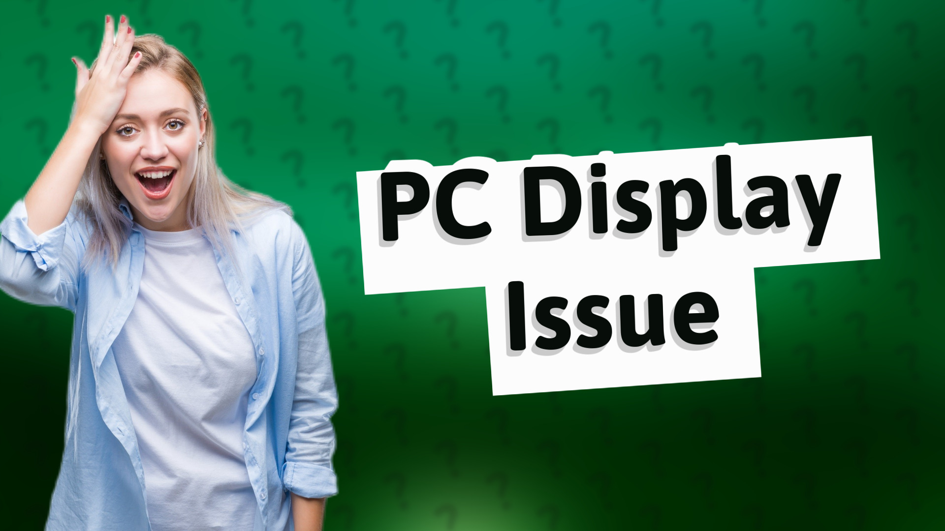 PC Display Issue