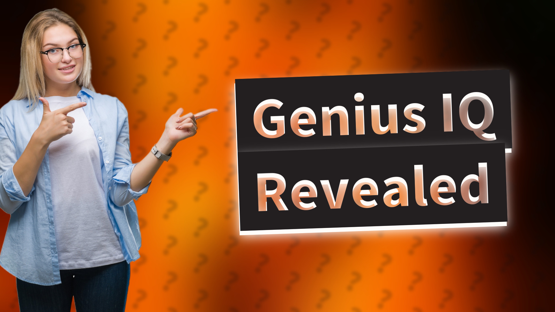 Genius IQ Revealed