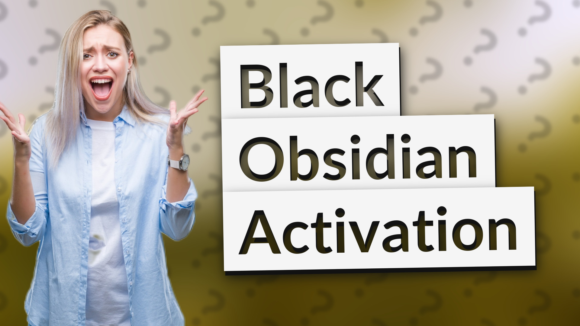 Black Obsidian Activation