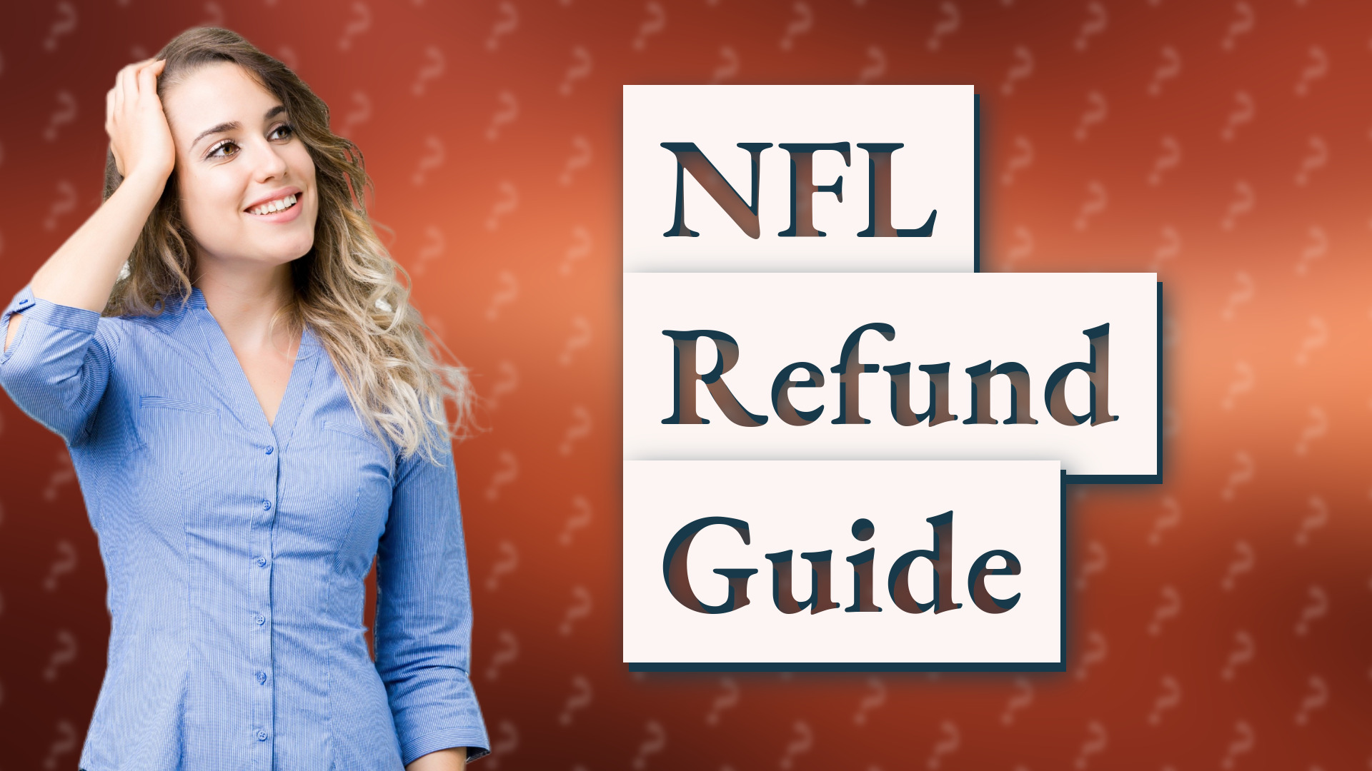 NFL Refund Guide