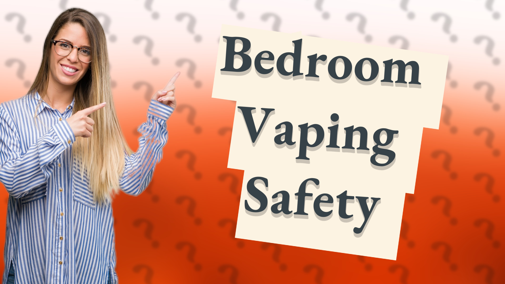Bedroom Vaping Safety