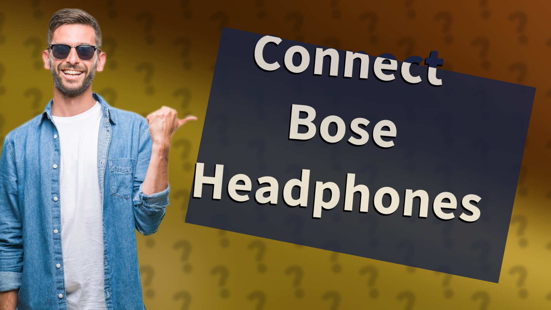 Connect Bose Headphones