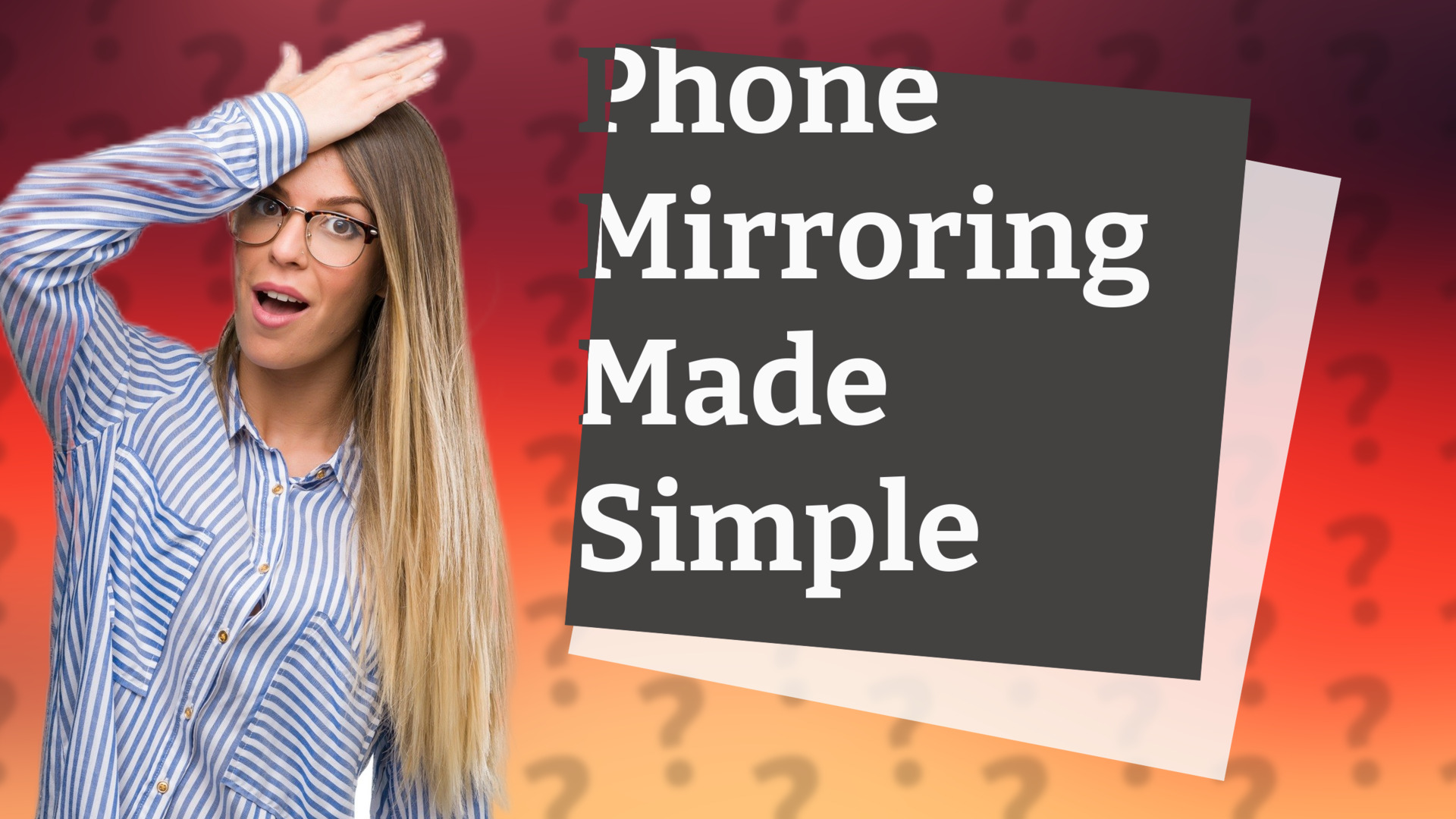 Phone Mirroring Made Simple