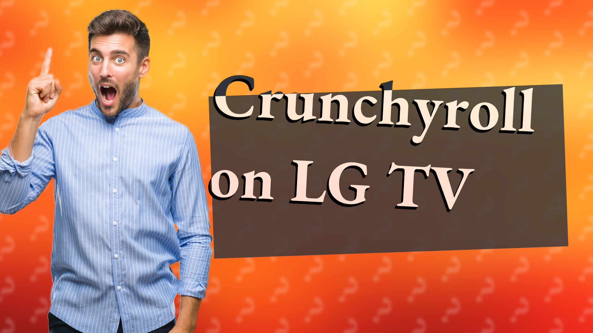 Crunchyroll on LG TV