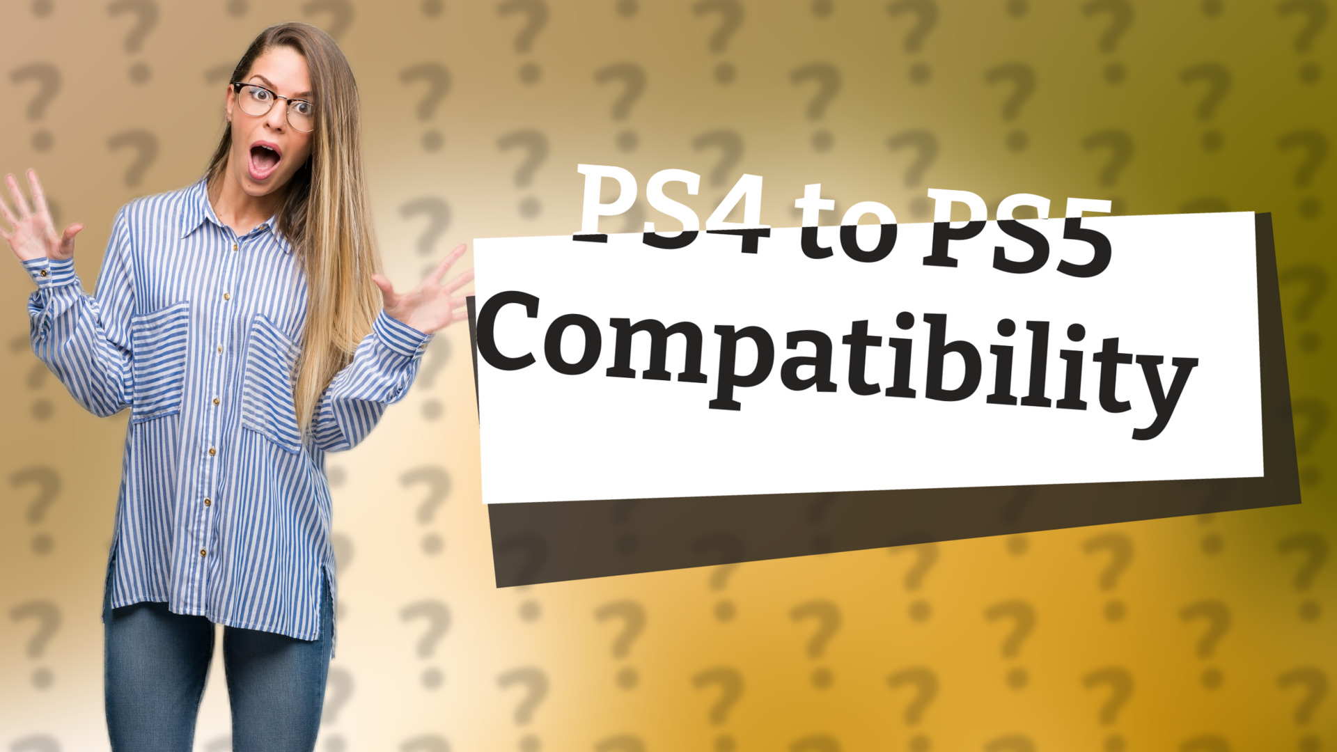 PS4 to PS5 Compatibility