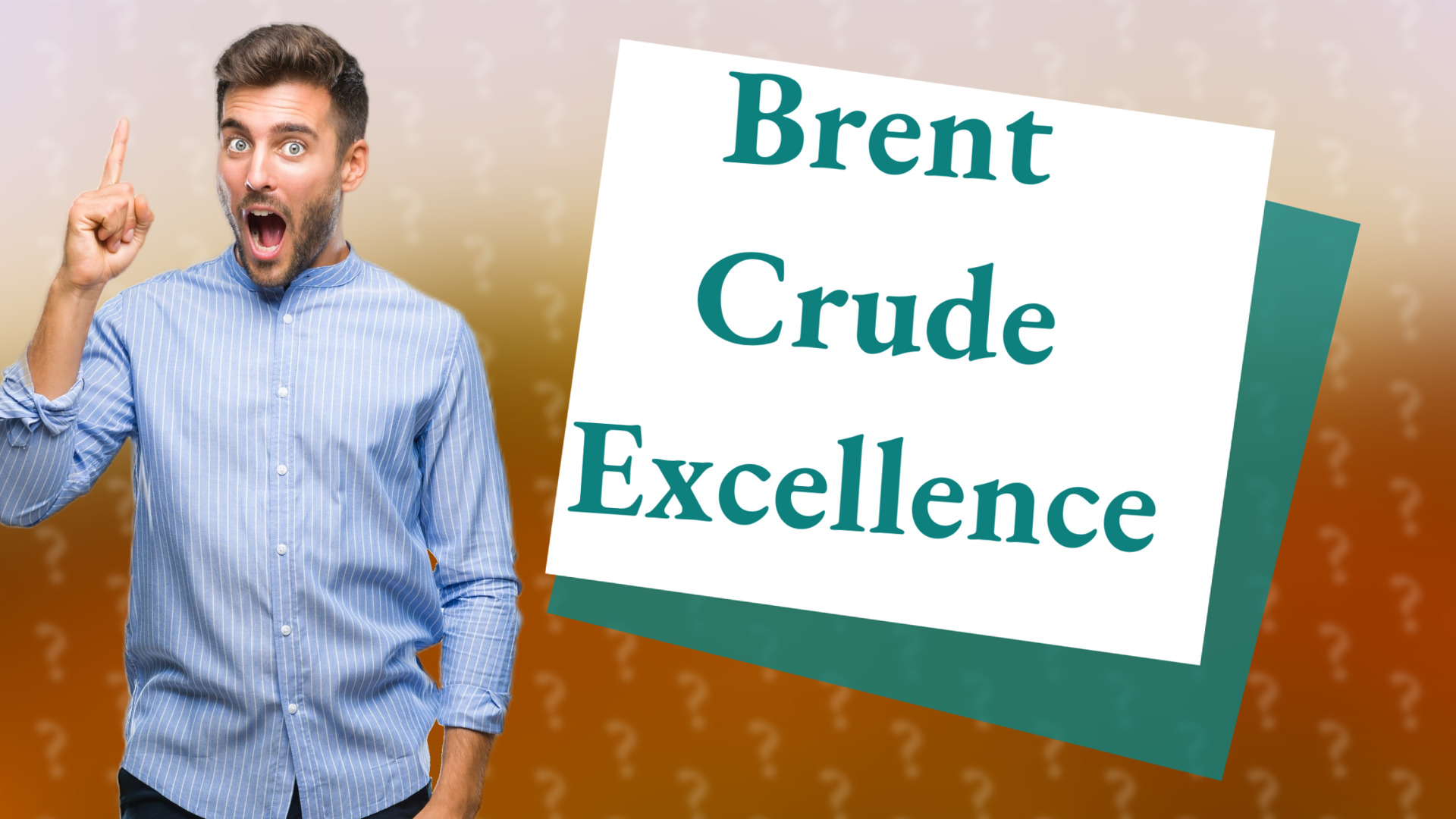 Brent Crude Excellence