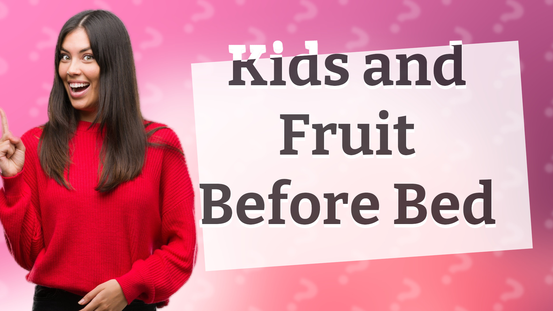 Kids and Fruit Before Bed