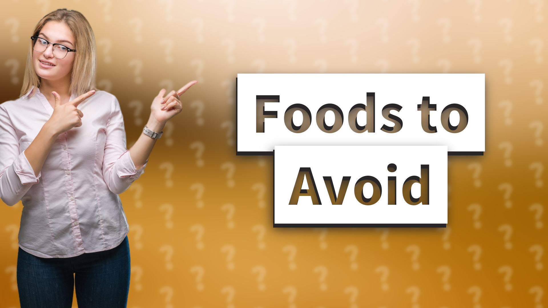 Foods to Avoid