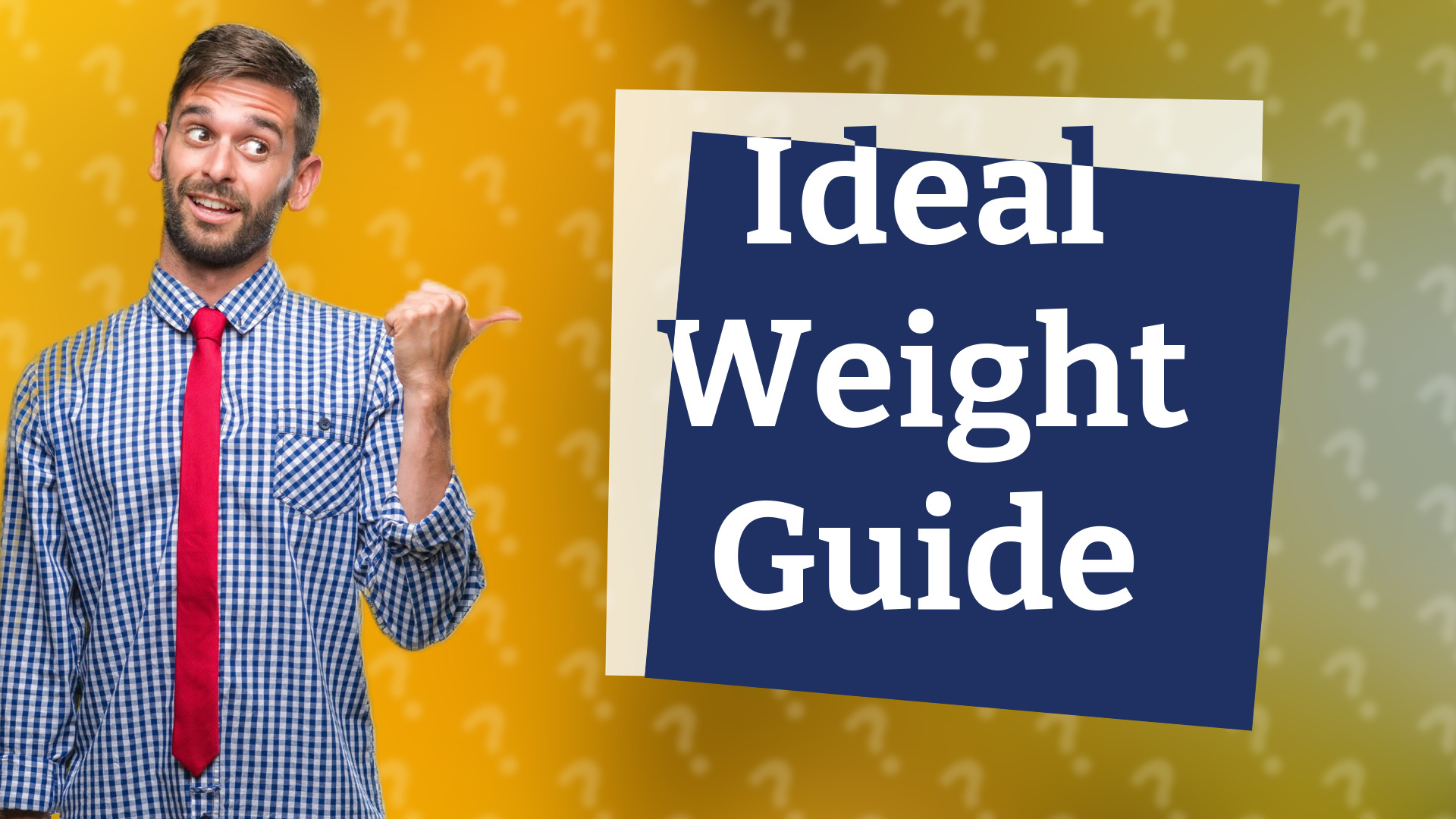 Ideal Weight Guide