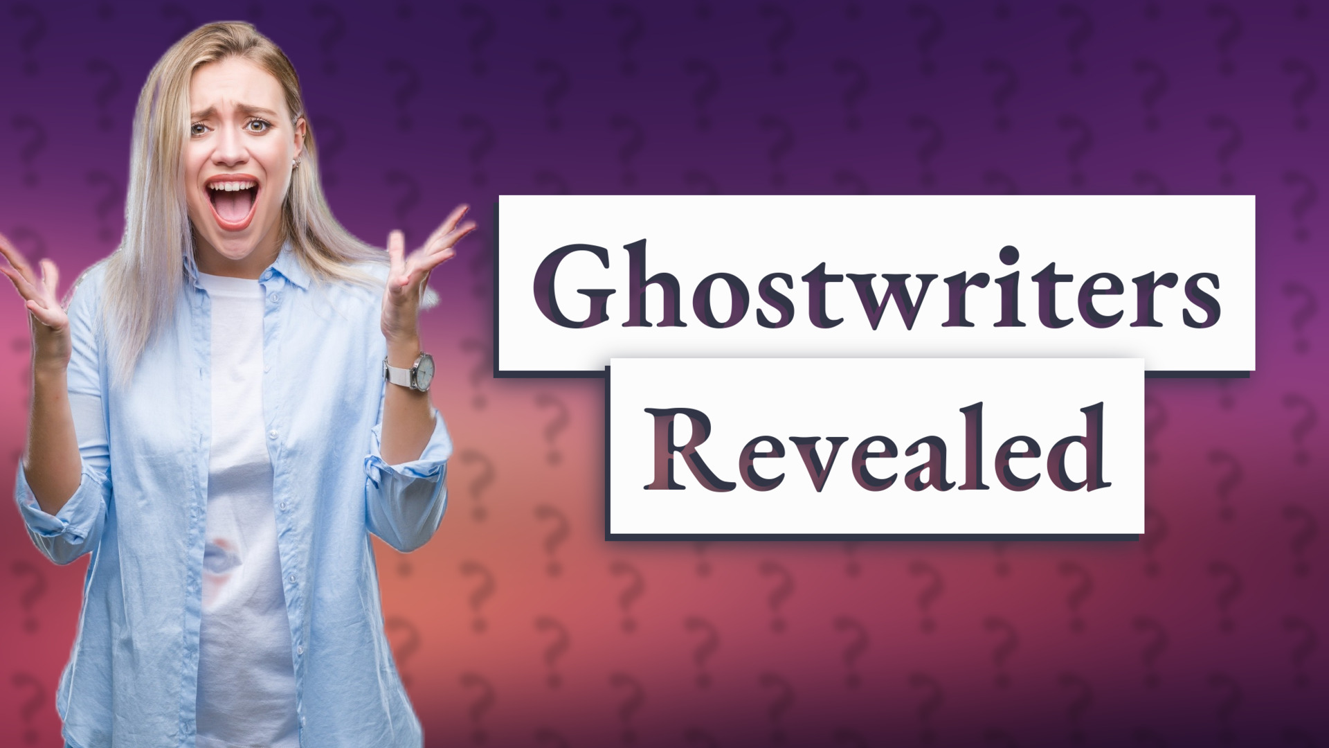 Ghostwriters Revealed