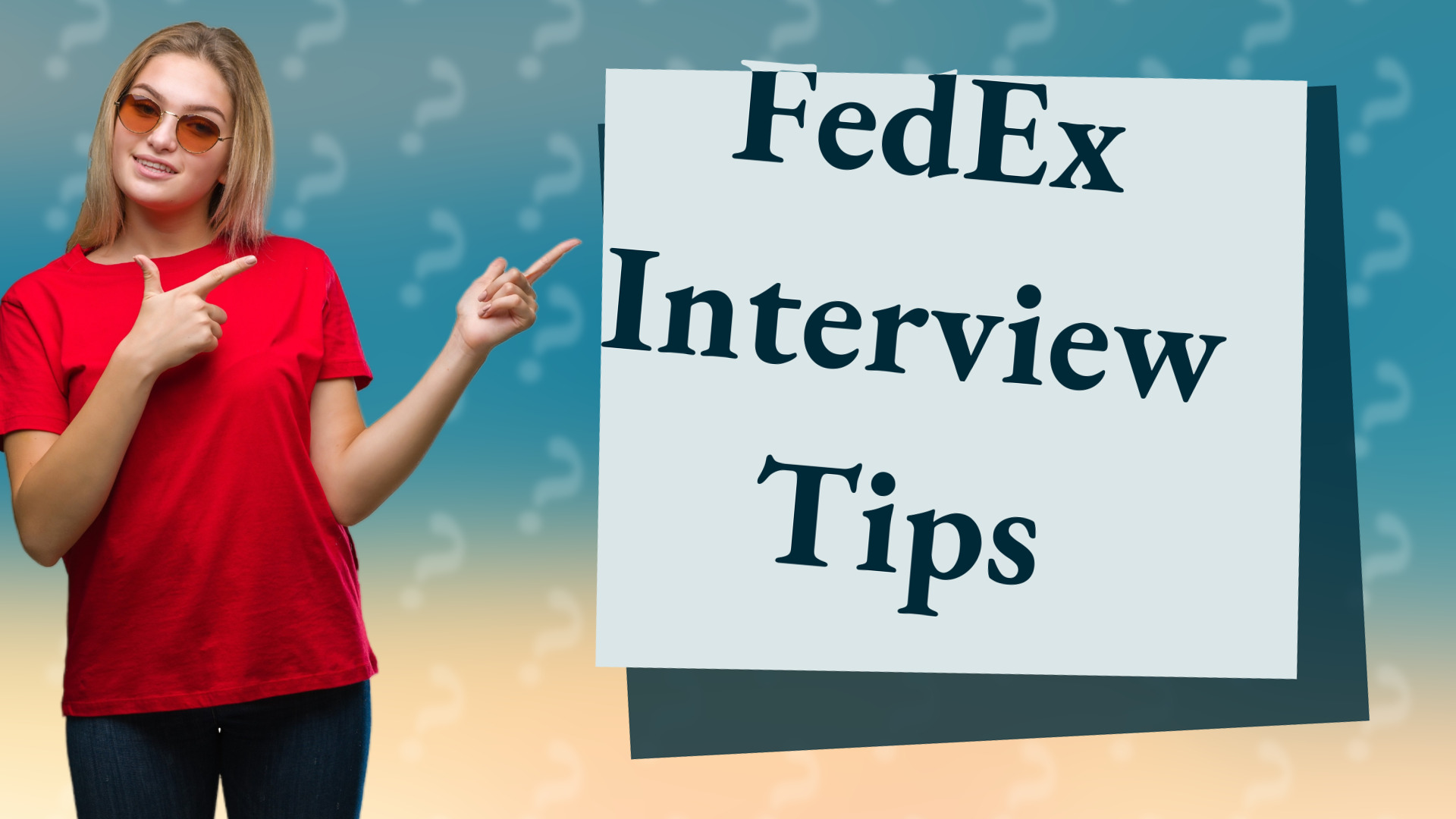 FedEx Interview Tips