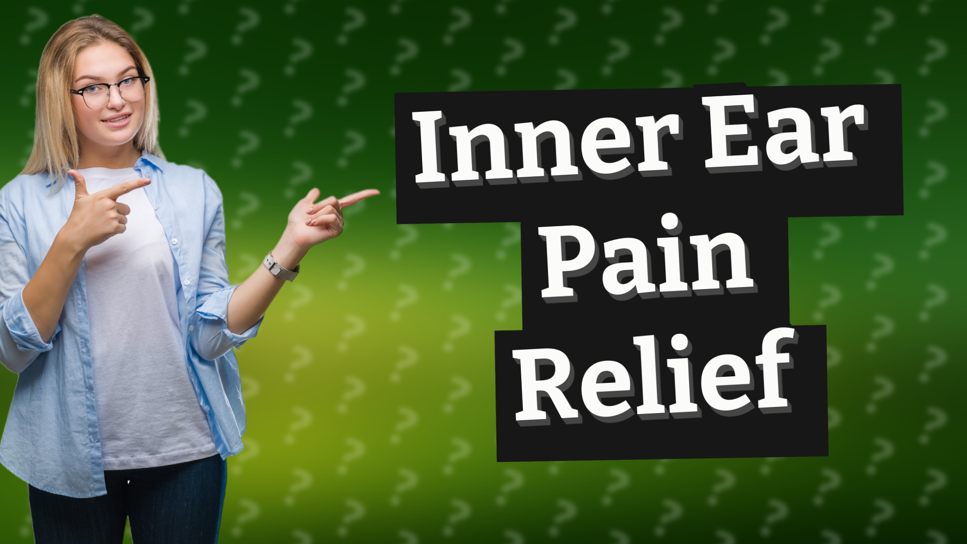 Inner Ear Pain Relief