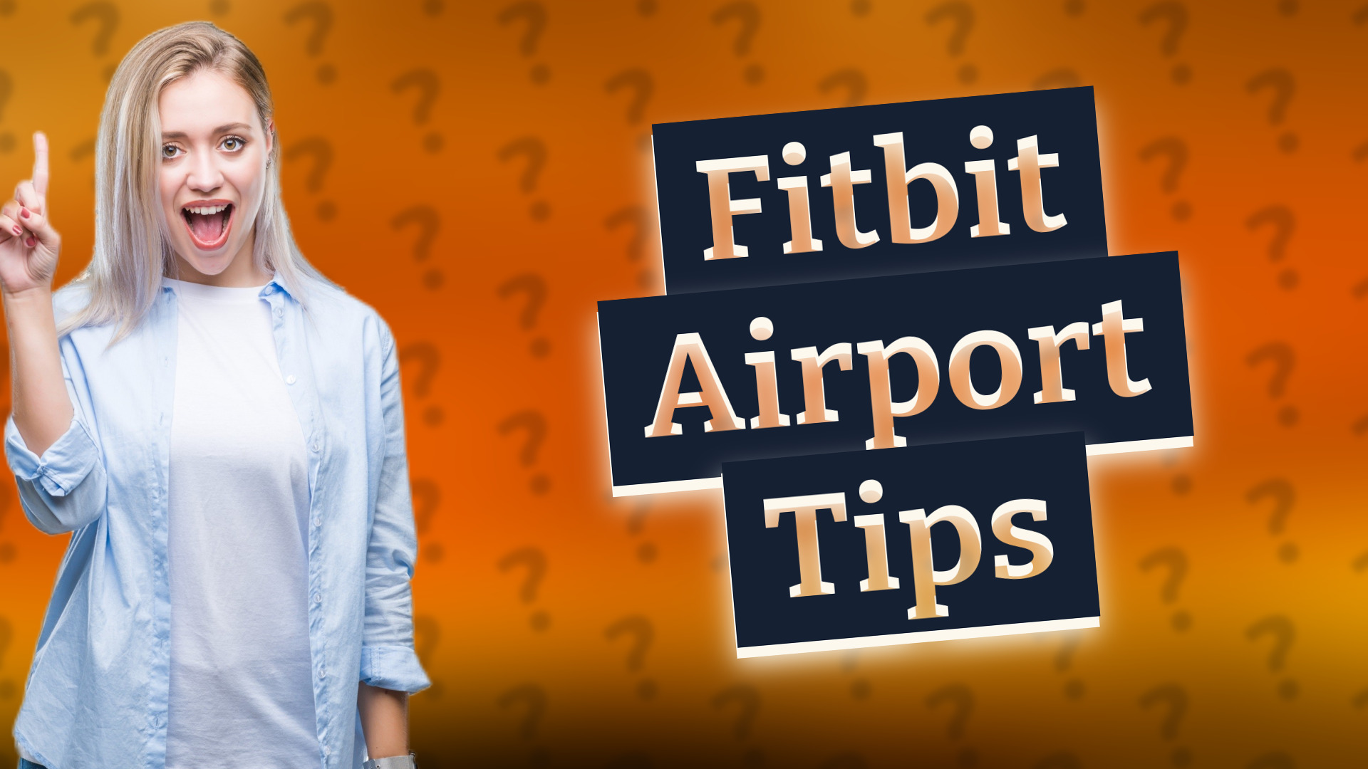 Fitbit Airport Tips