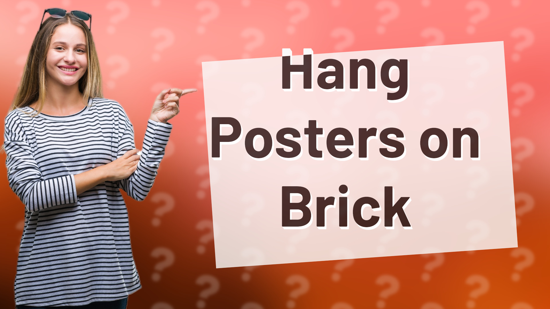 Hang Posters on Brick