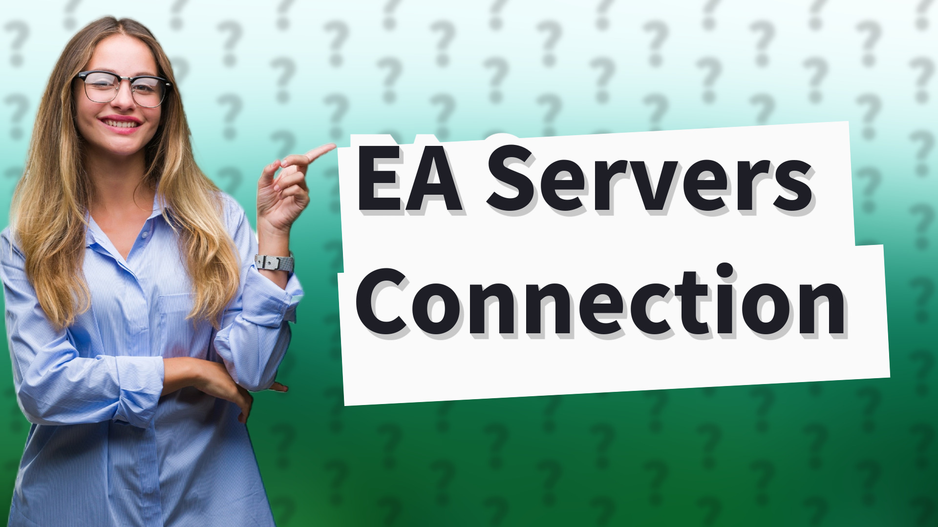 EA Servers Connection