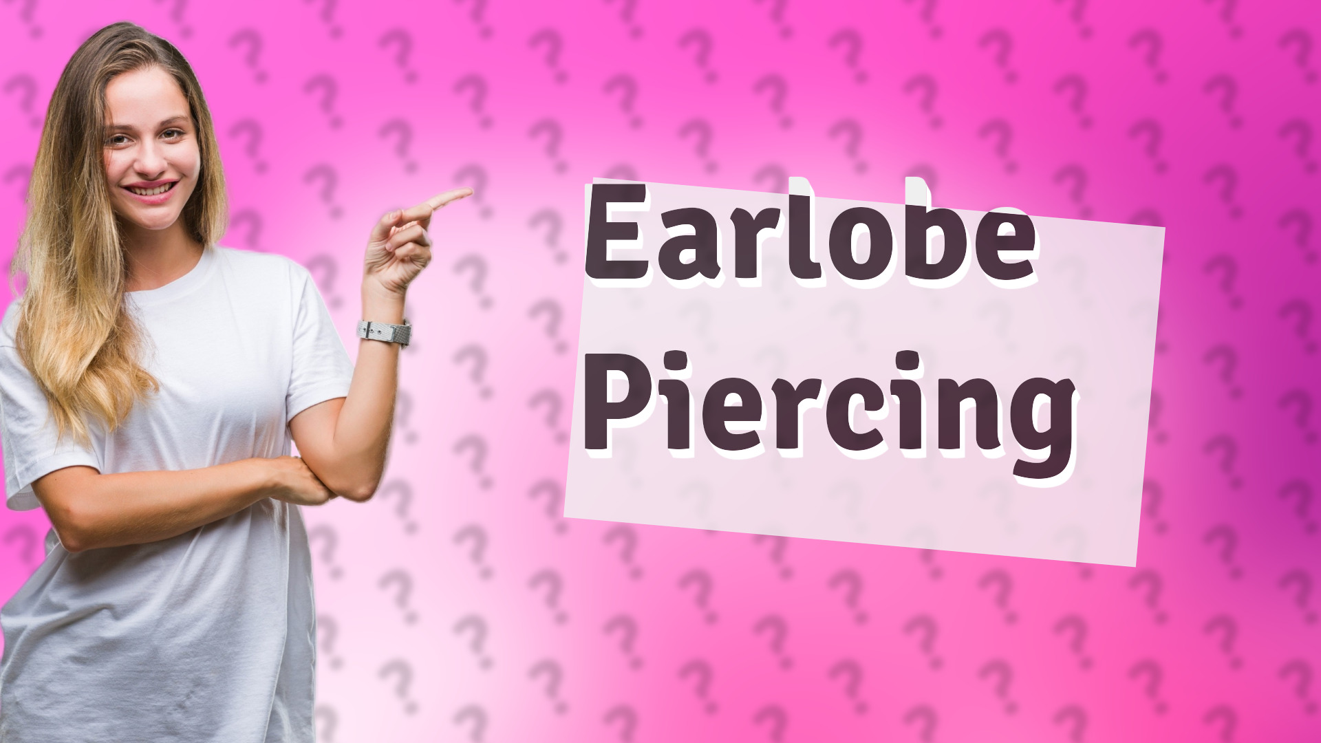 Earlobe Piercing