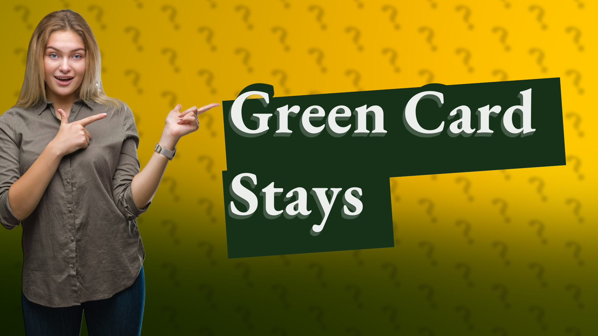 Green Card Stays