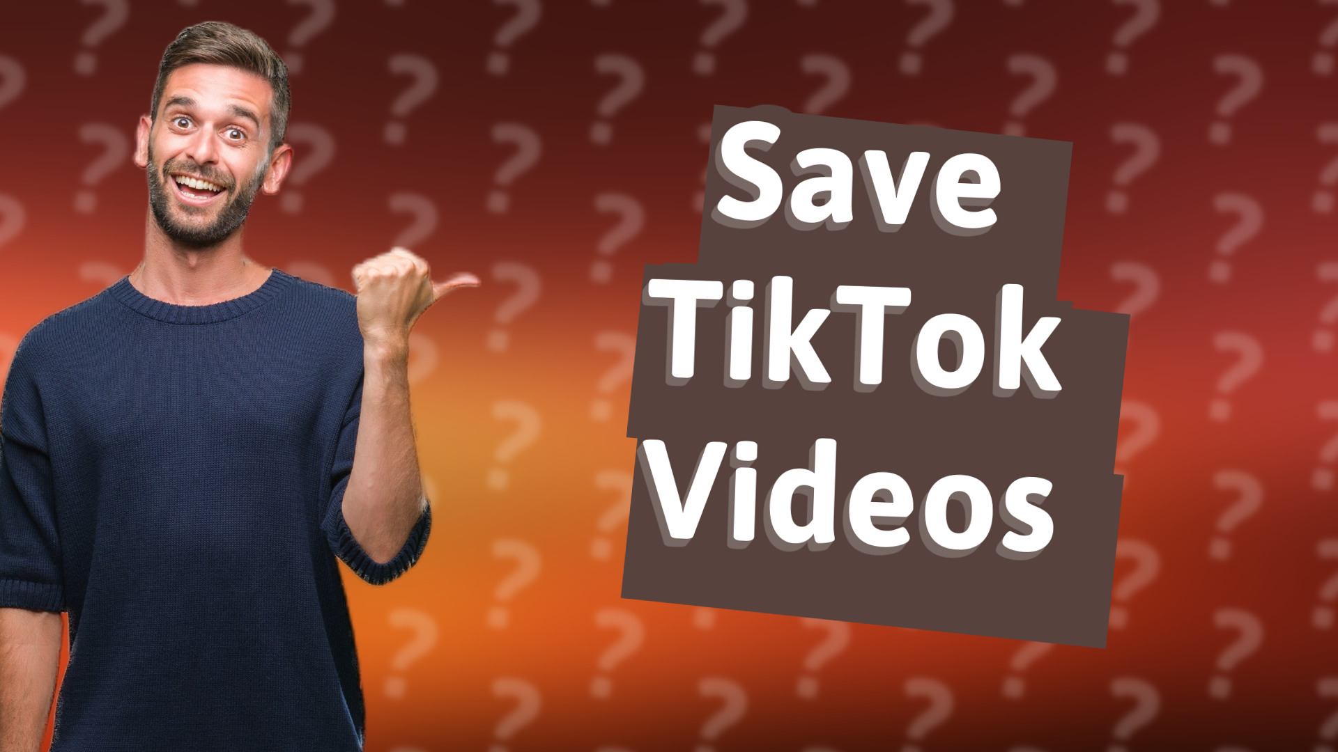Save TikTok Videos