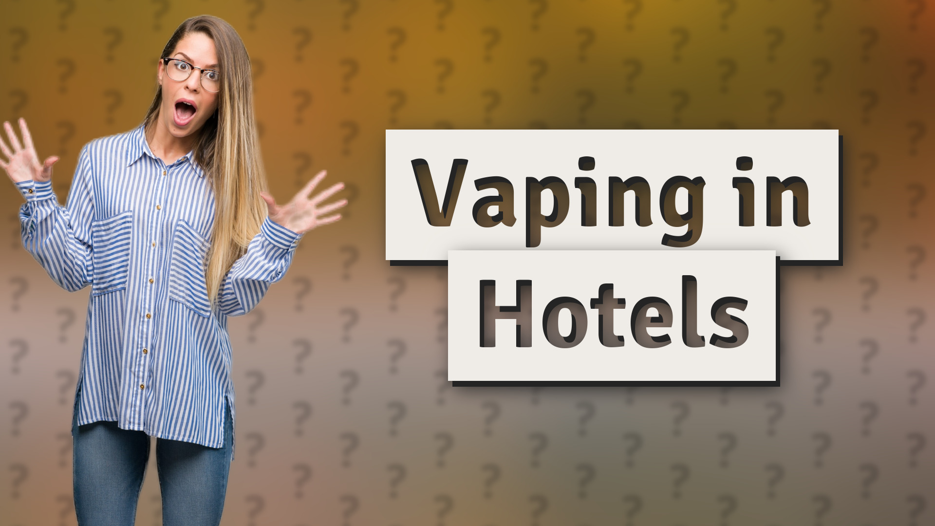 Vaping in Hotels