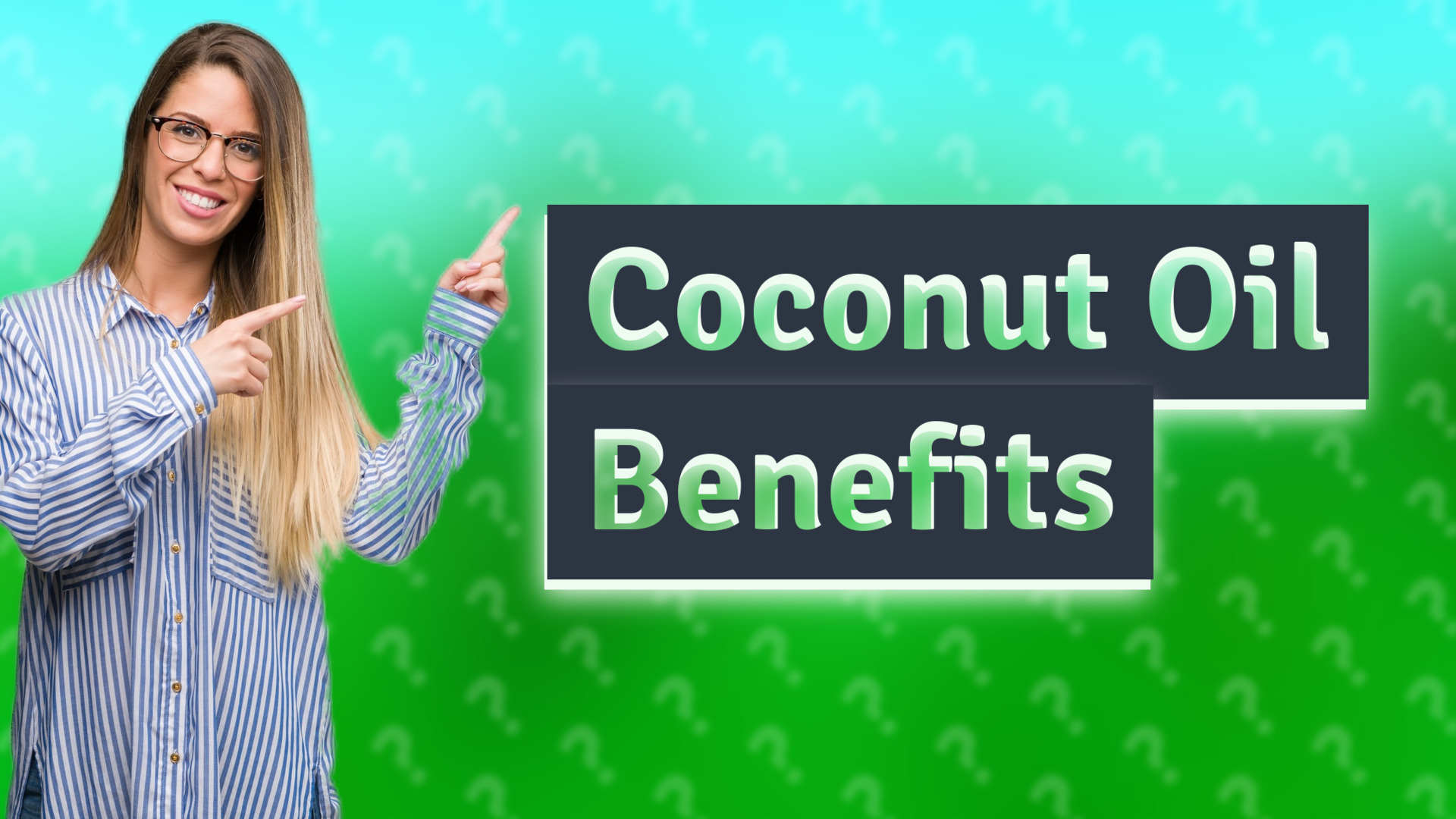 Coconut Oil Benefits