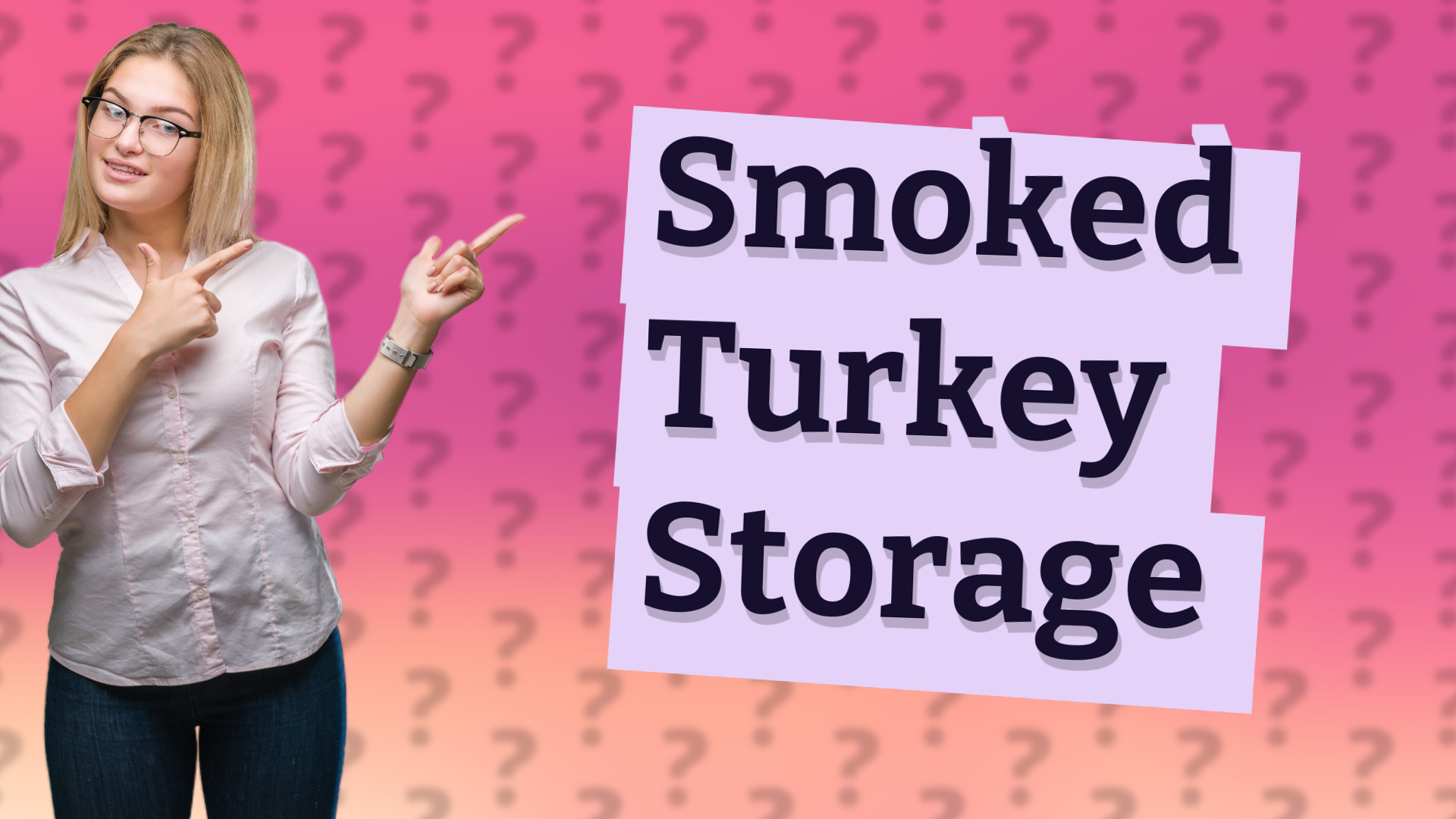 Smoked Turkey Storage