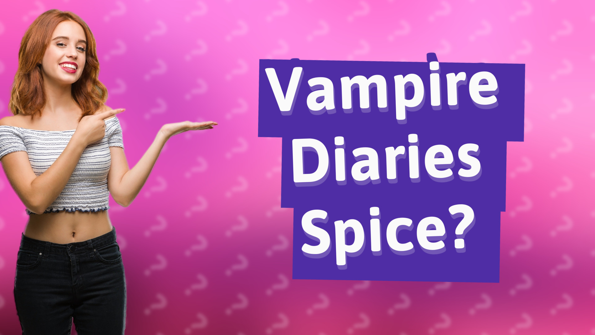 Vampire Diaries Spice?