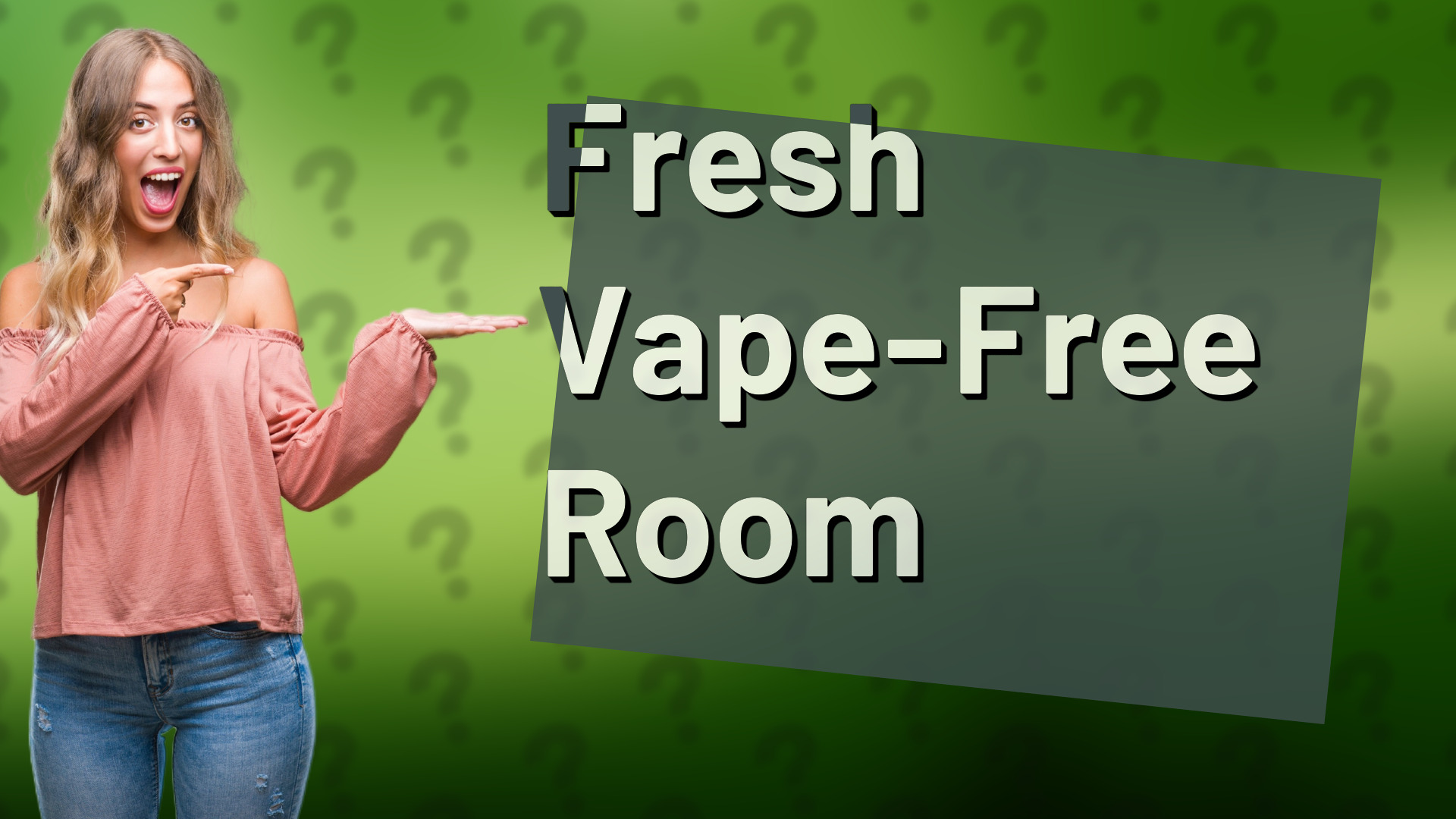 Fresh Vape-Free Room