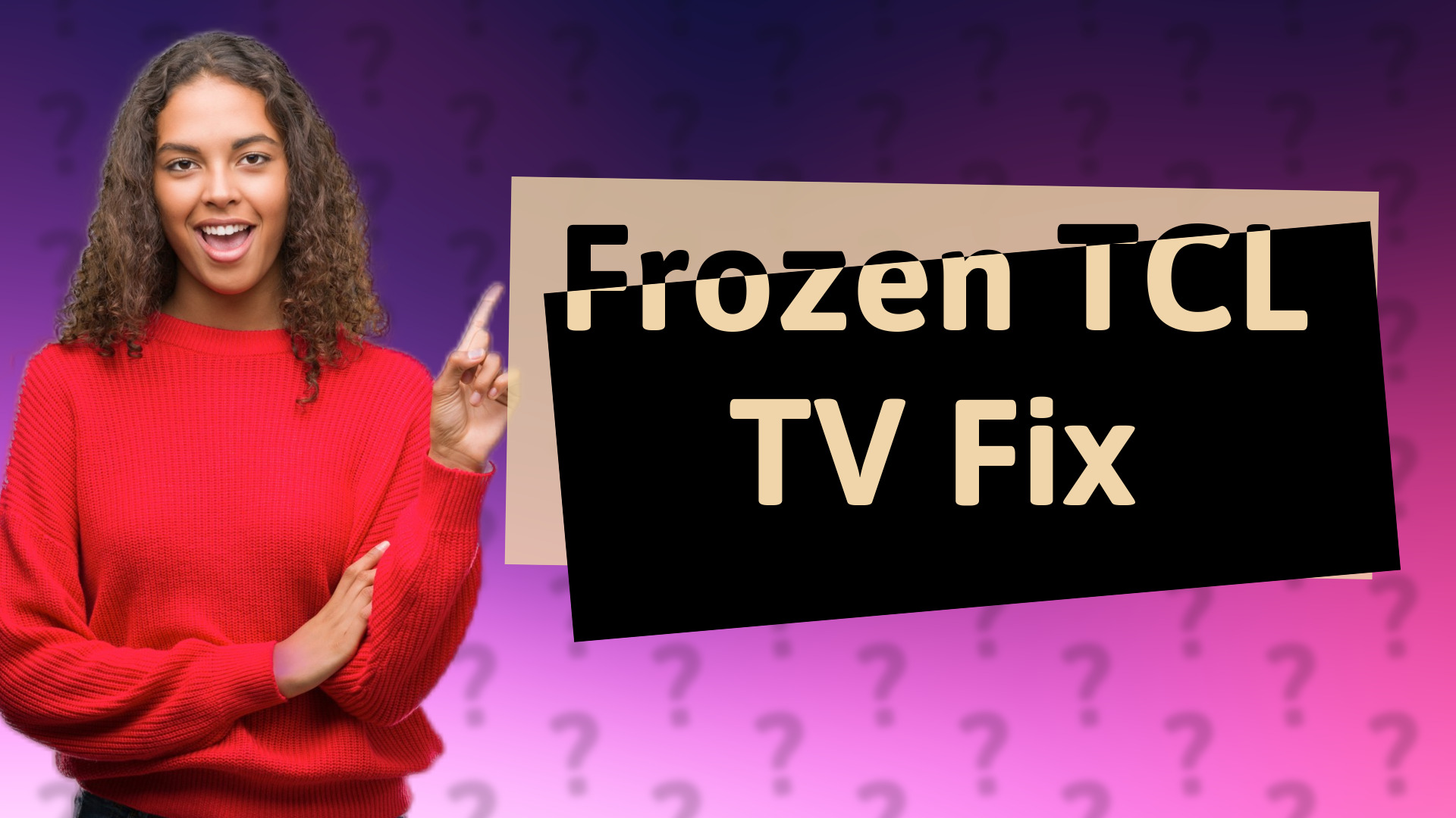 Frozen TCL TV Fix