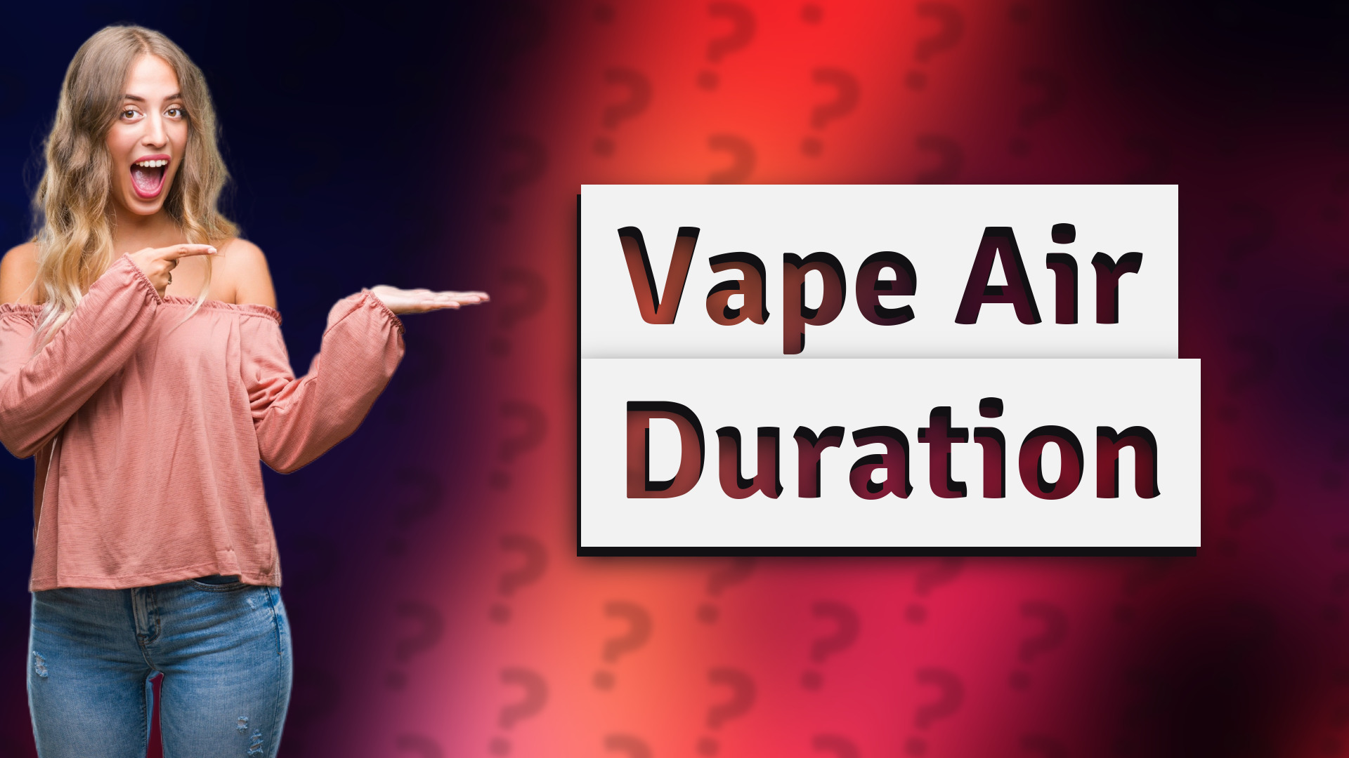 Vape Air Duration