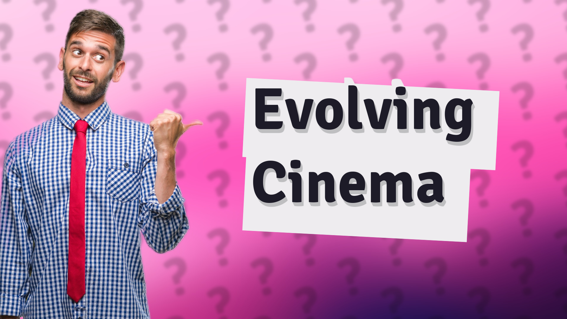 Evolving Cinema