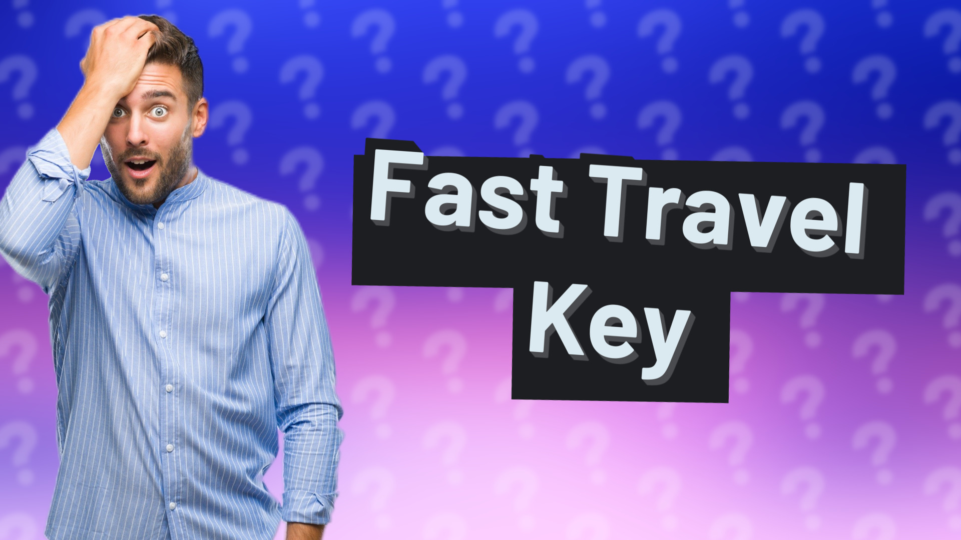 Fast Travel Key