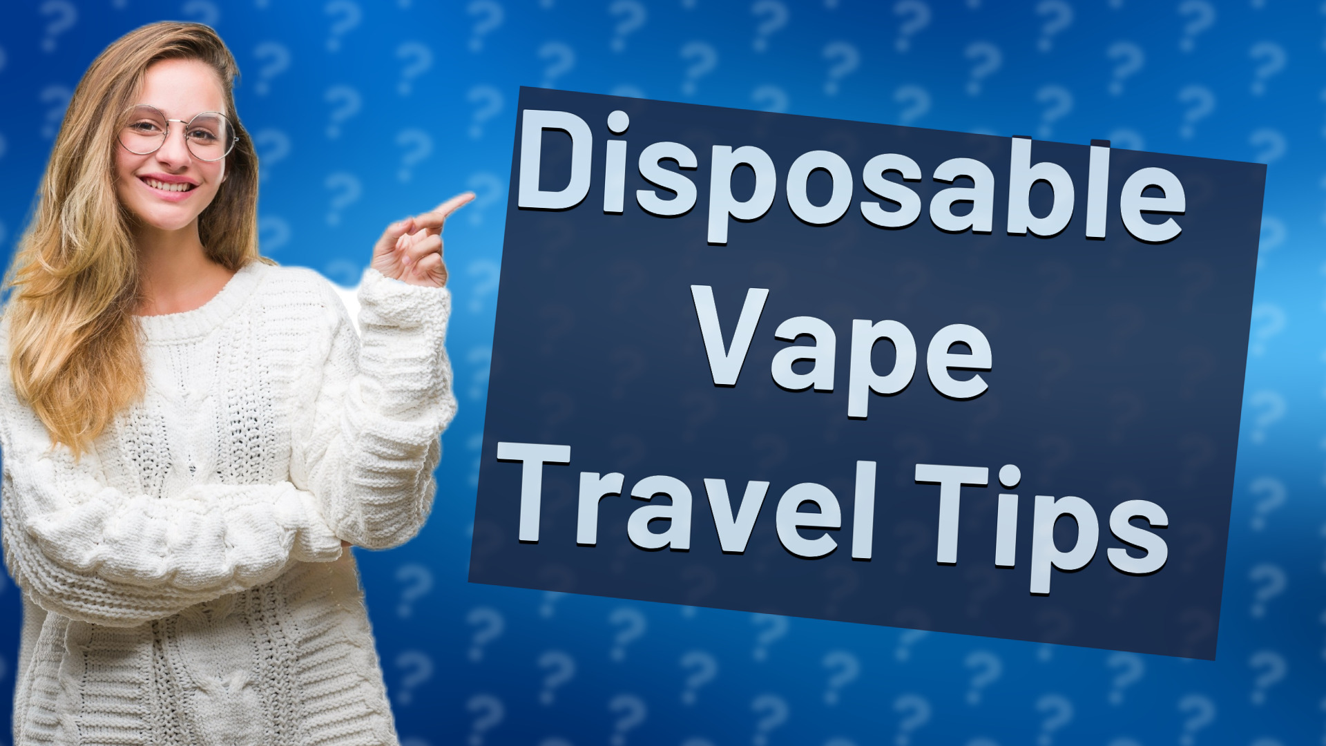 Disposable Vape Travel Tips