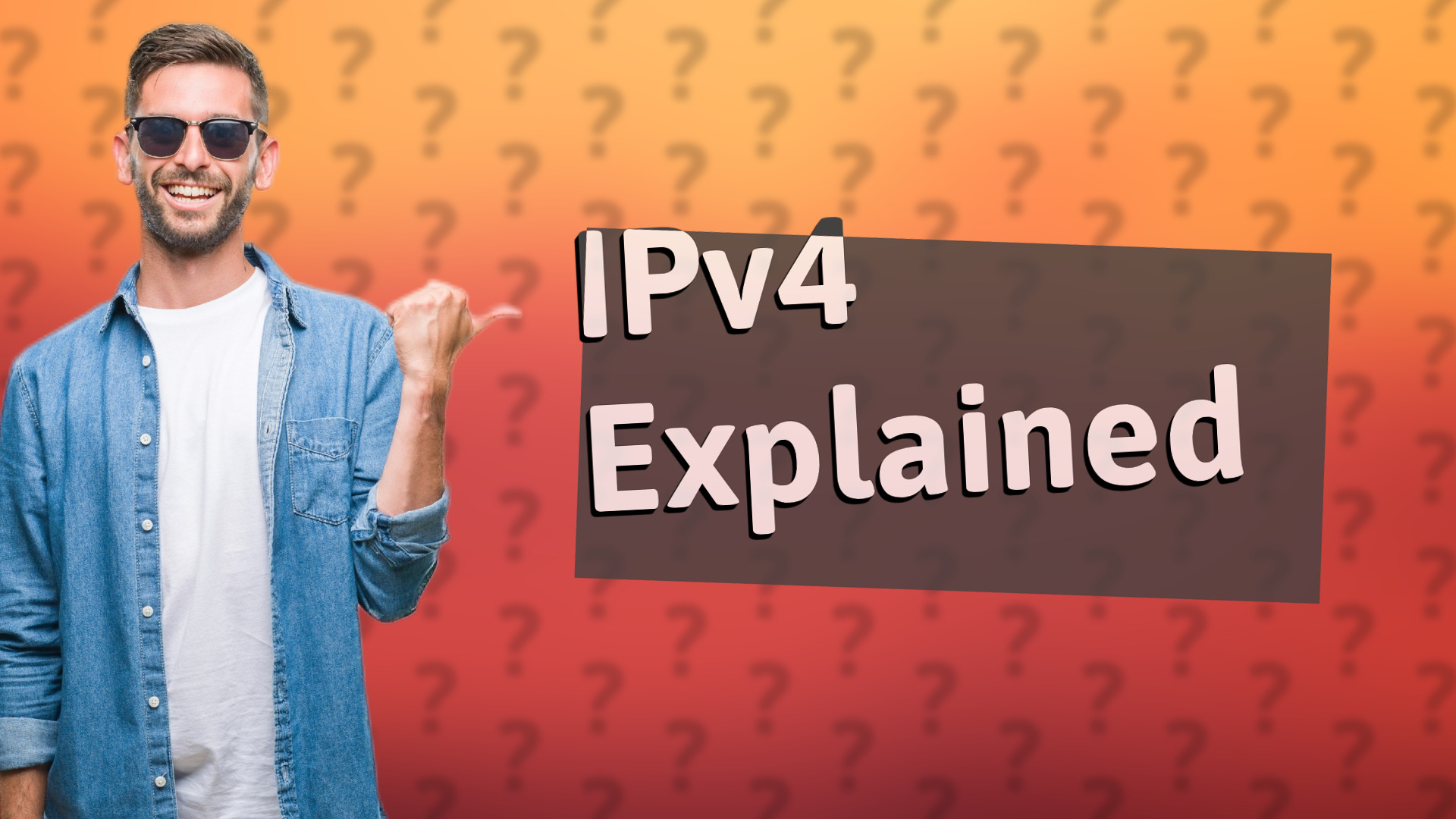 IPv4 Explained