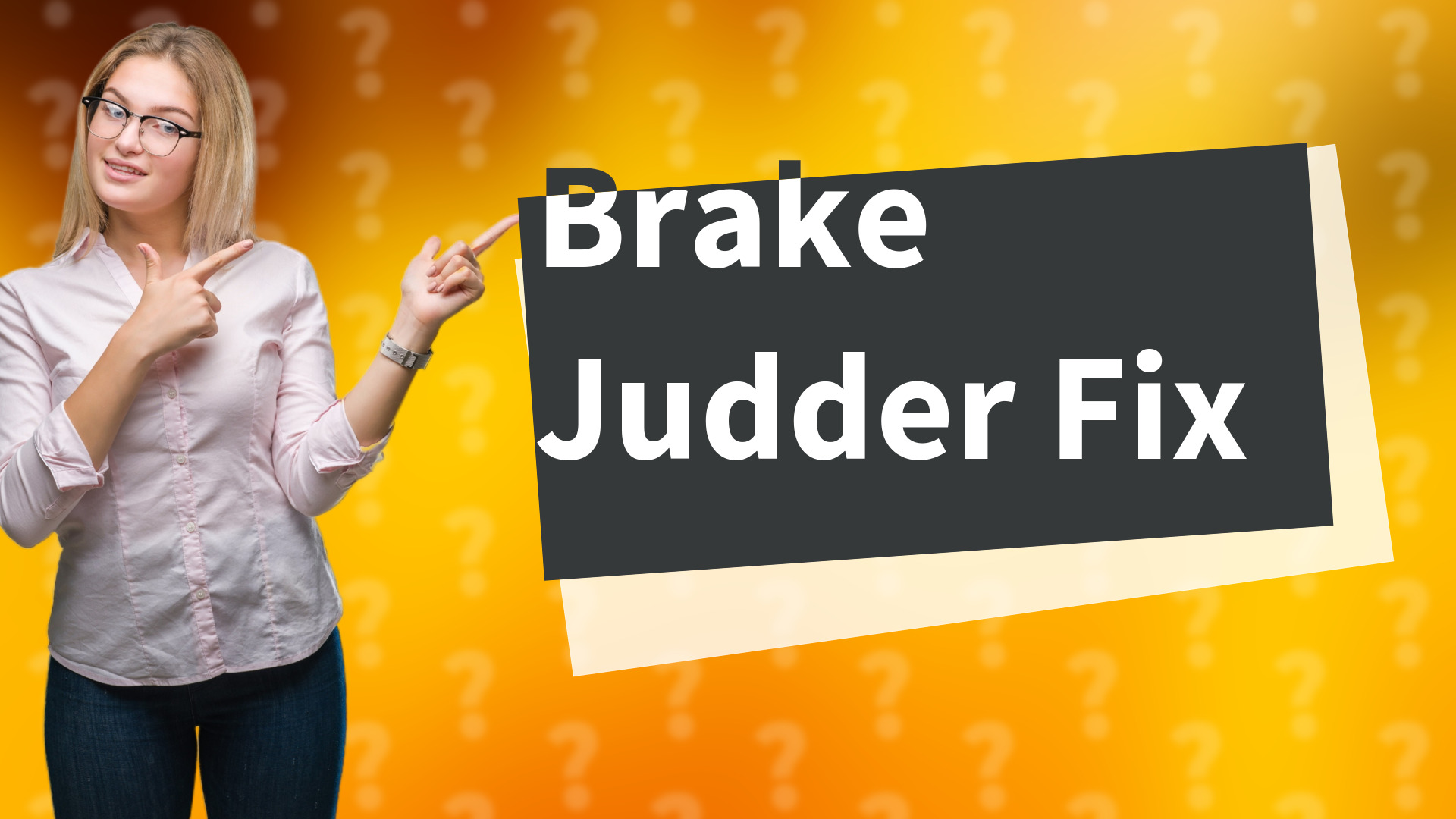 Brake Judder Fix