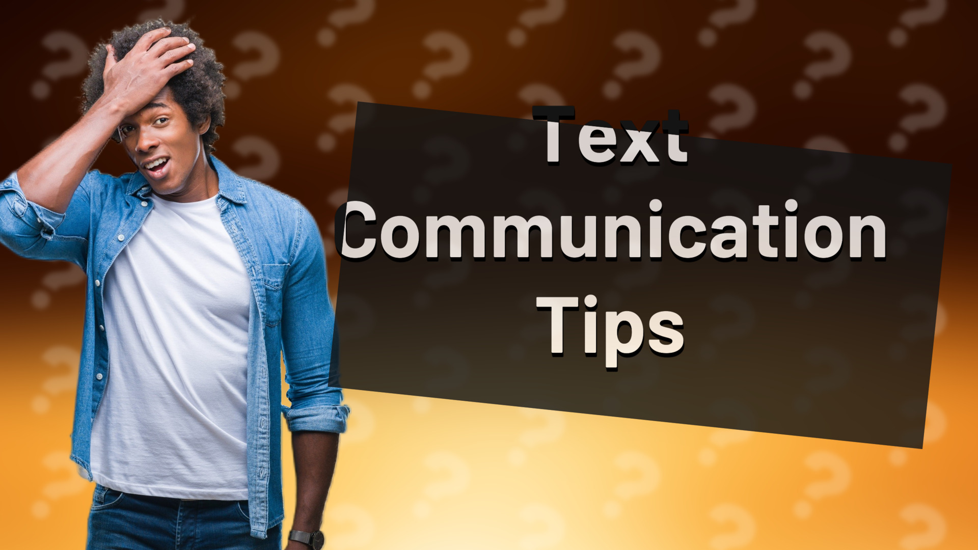 Text Communication Tips