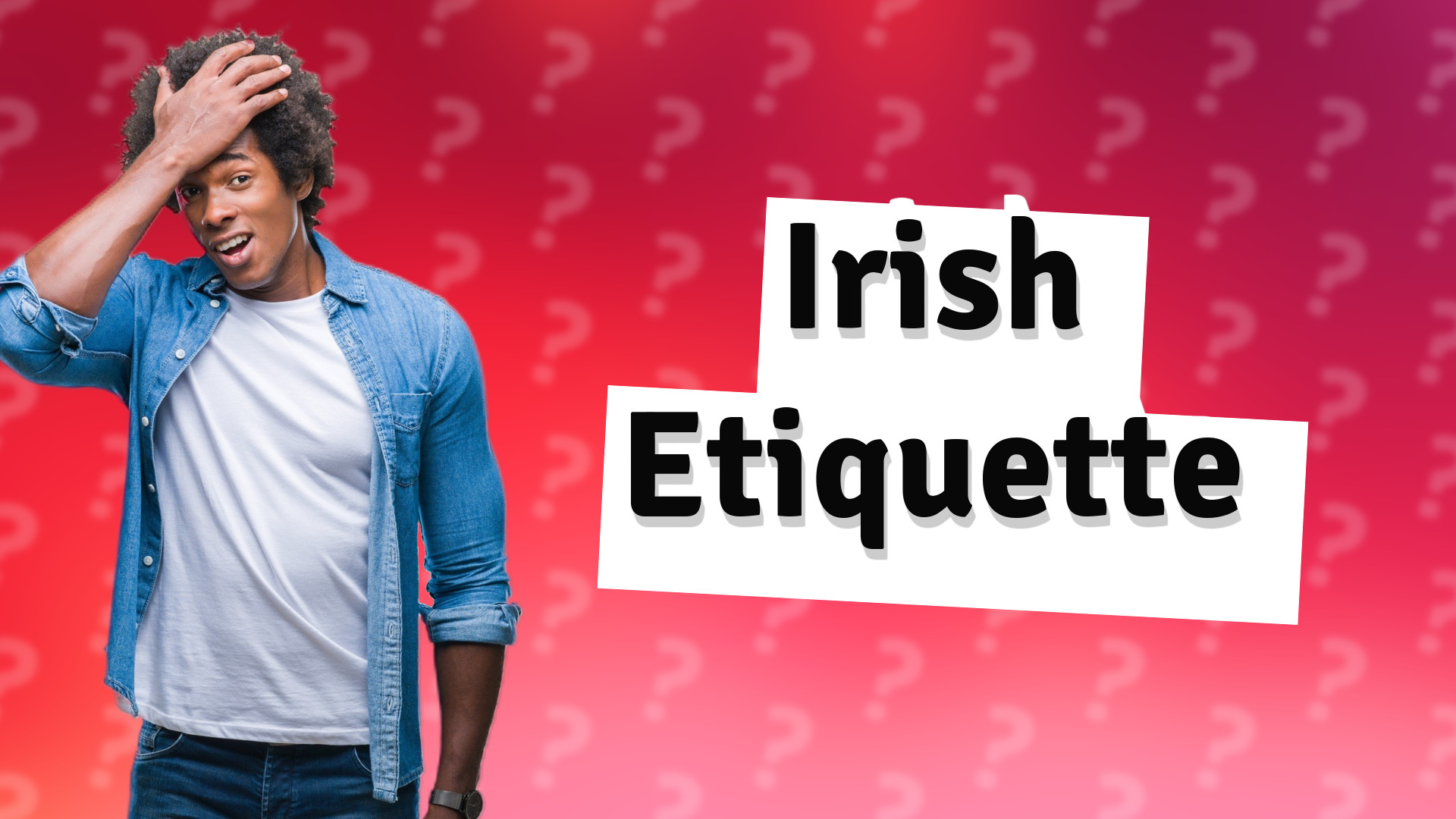Irish Etiquette