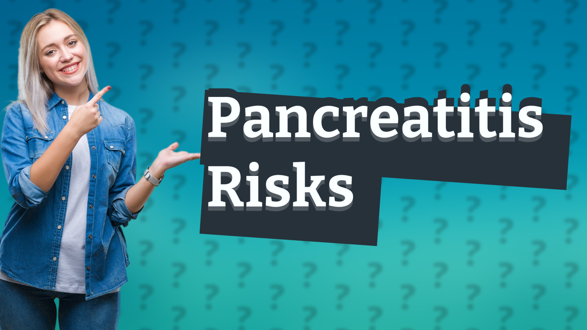 Pancreatitis Risks