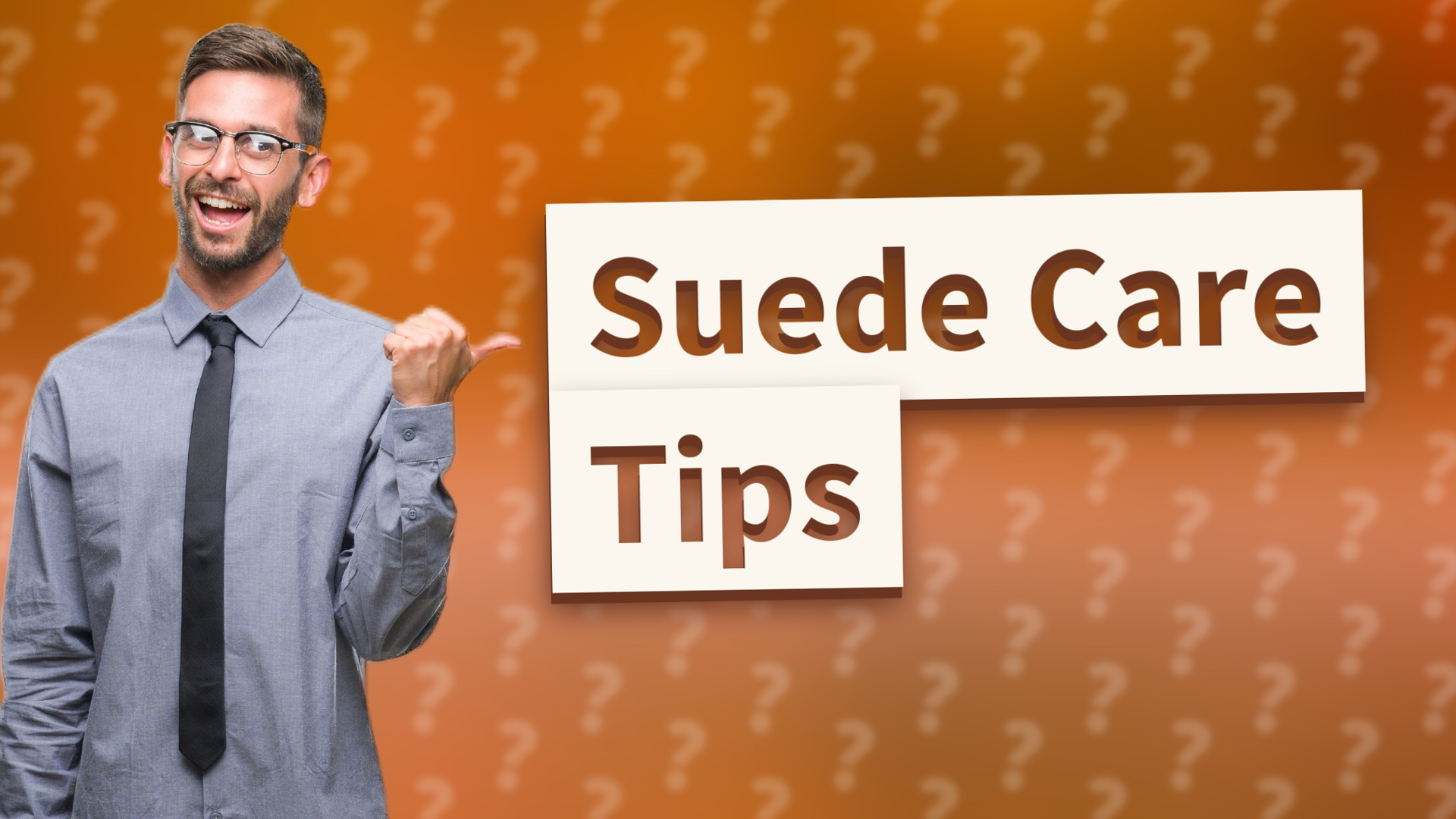 Suede Care Tips