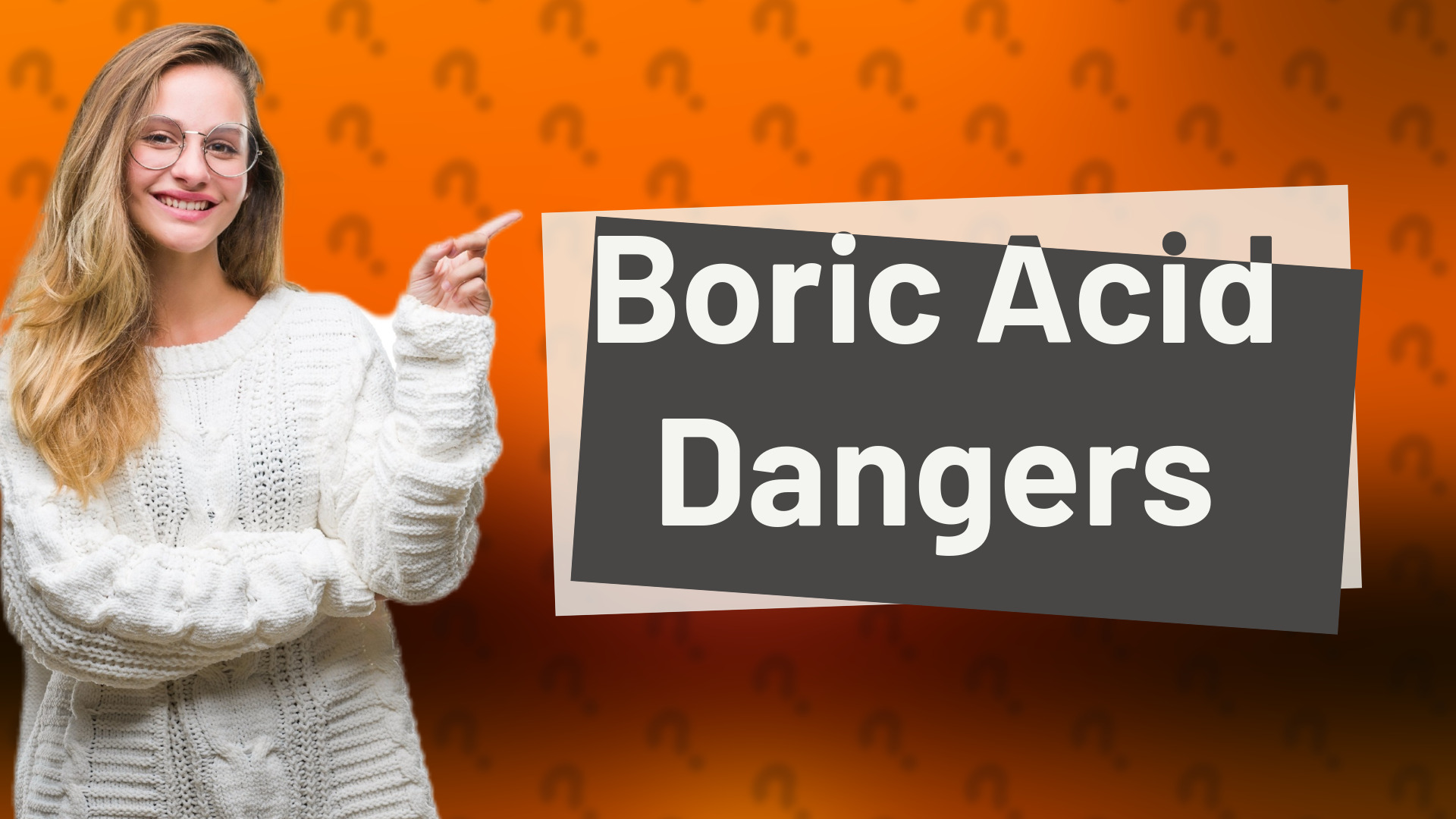 Boric Acid Dangers