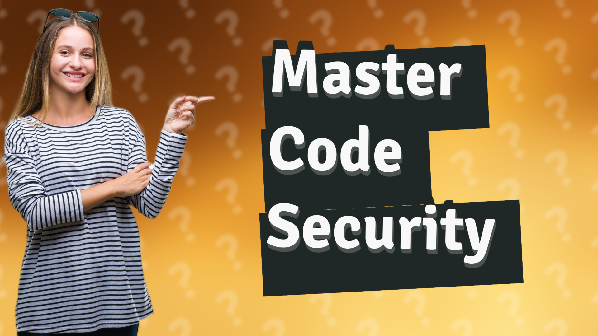 Master Code Security