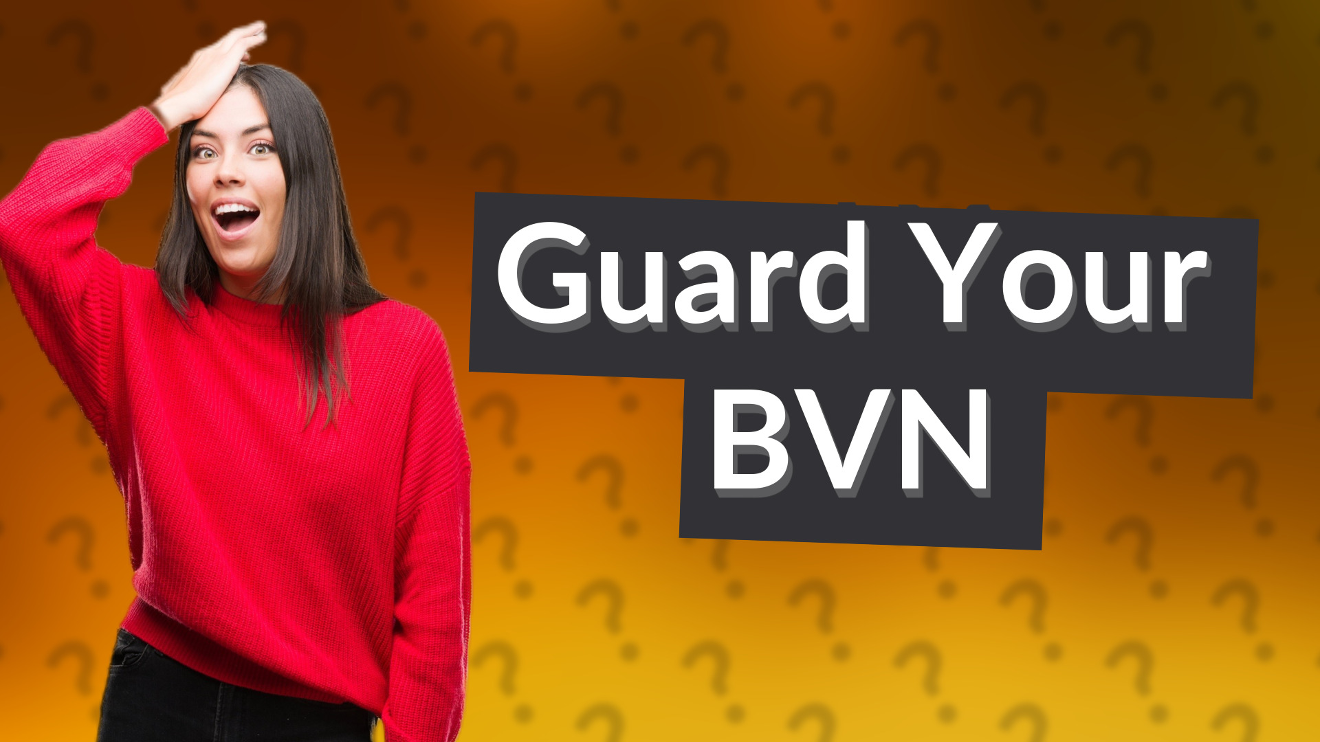 Guard Your BVN