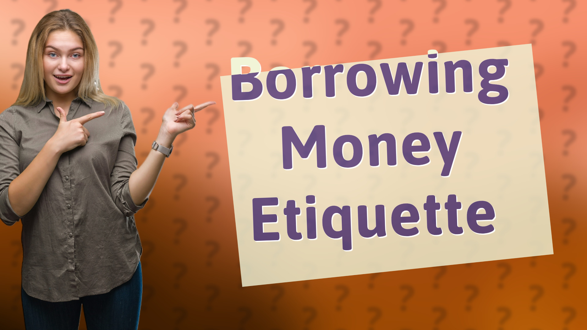 Borrowing Money Etiquette