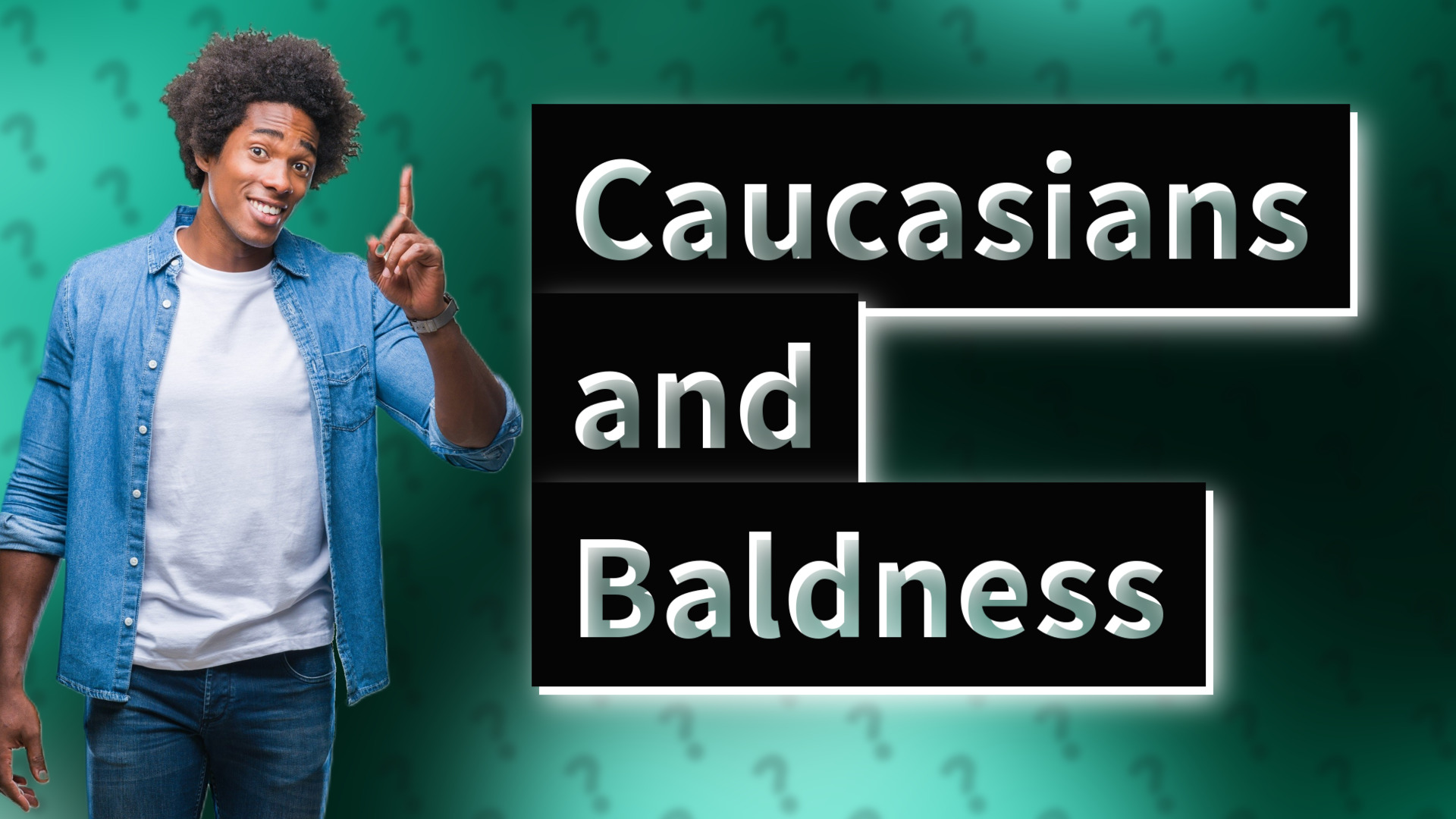 Caucasians and Baldness