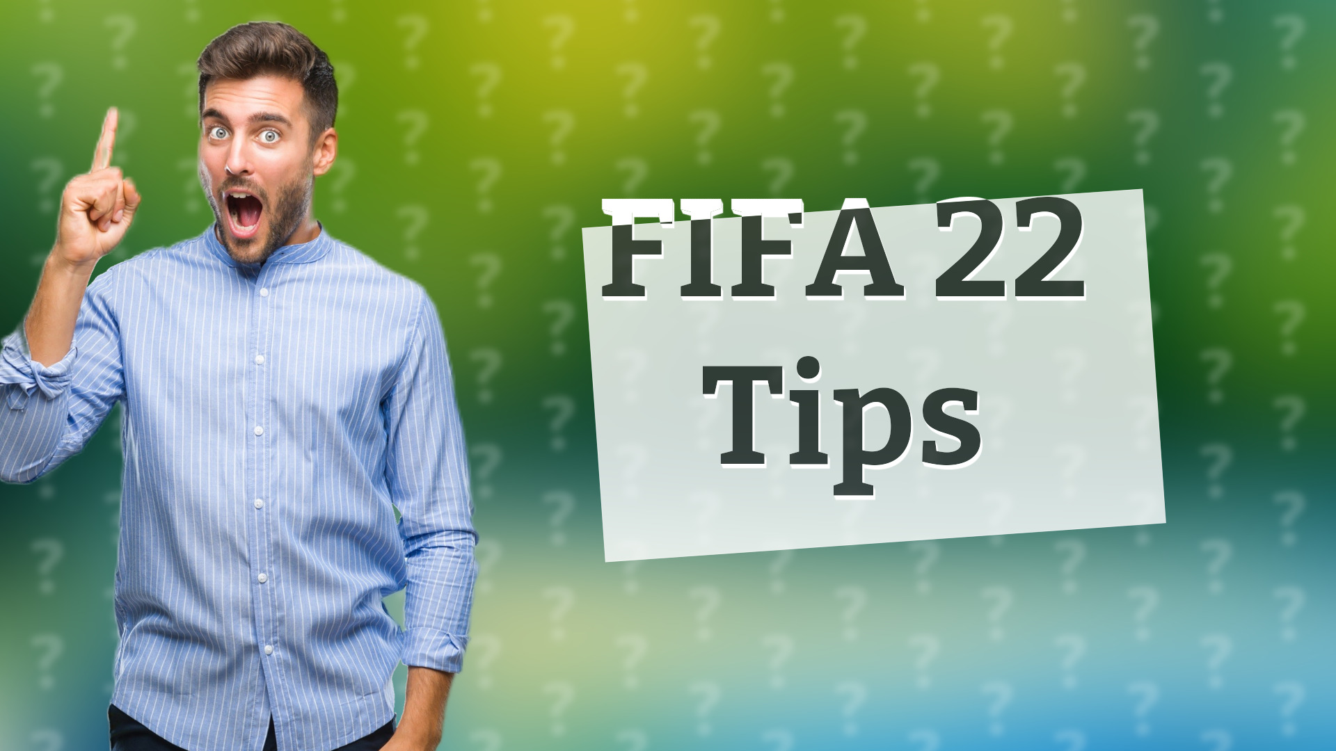 FIFA 22 Tips
