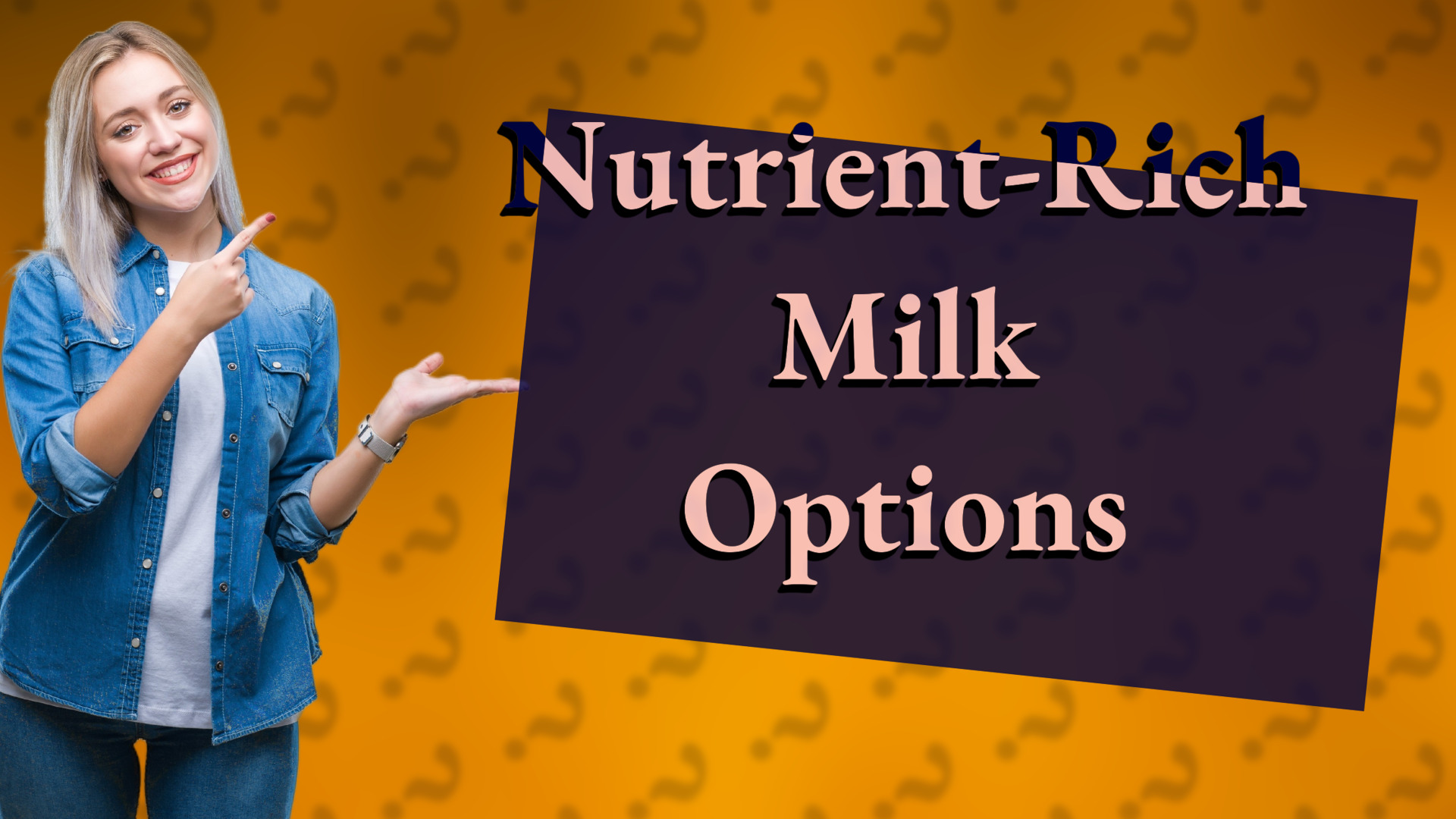 Nutrient-Rich Milk Options