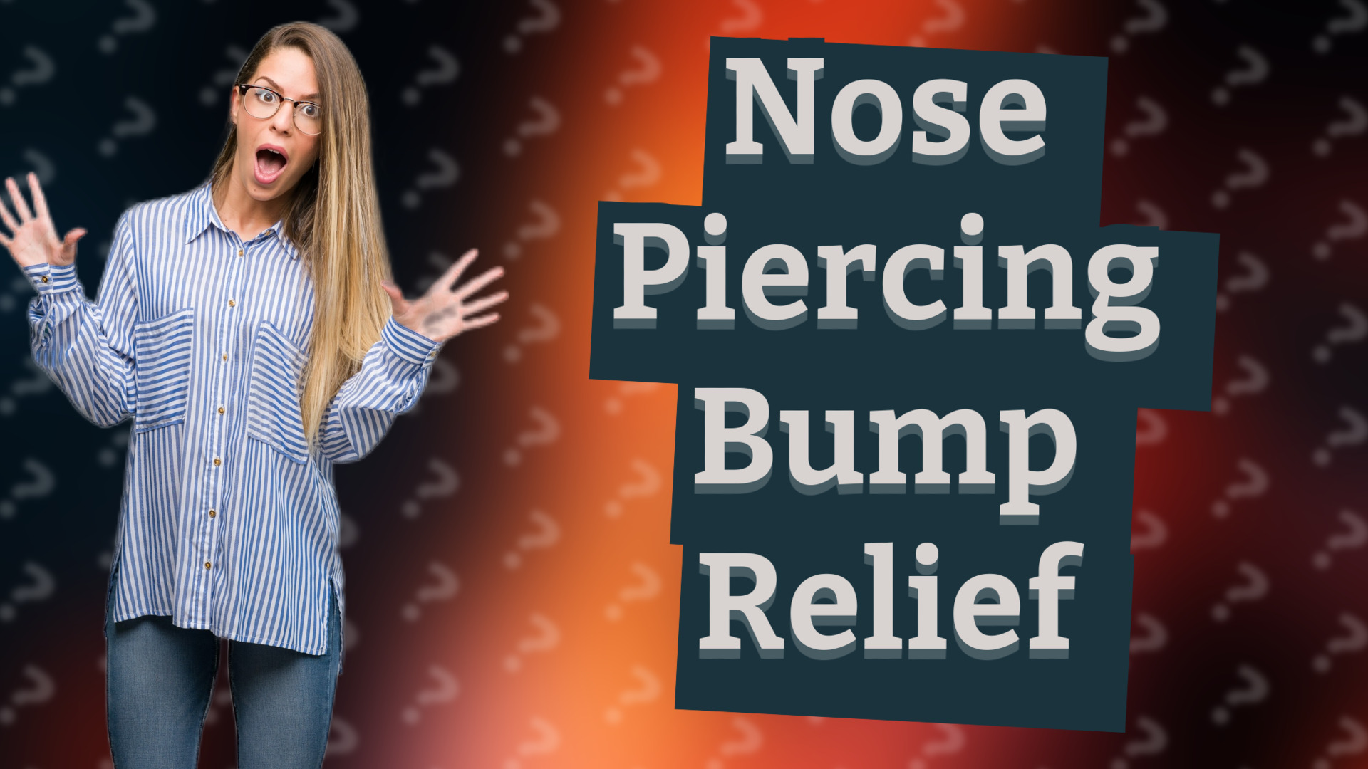 Nose Piercing Bump Relief