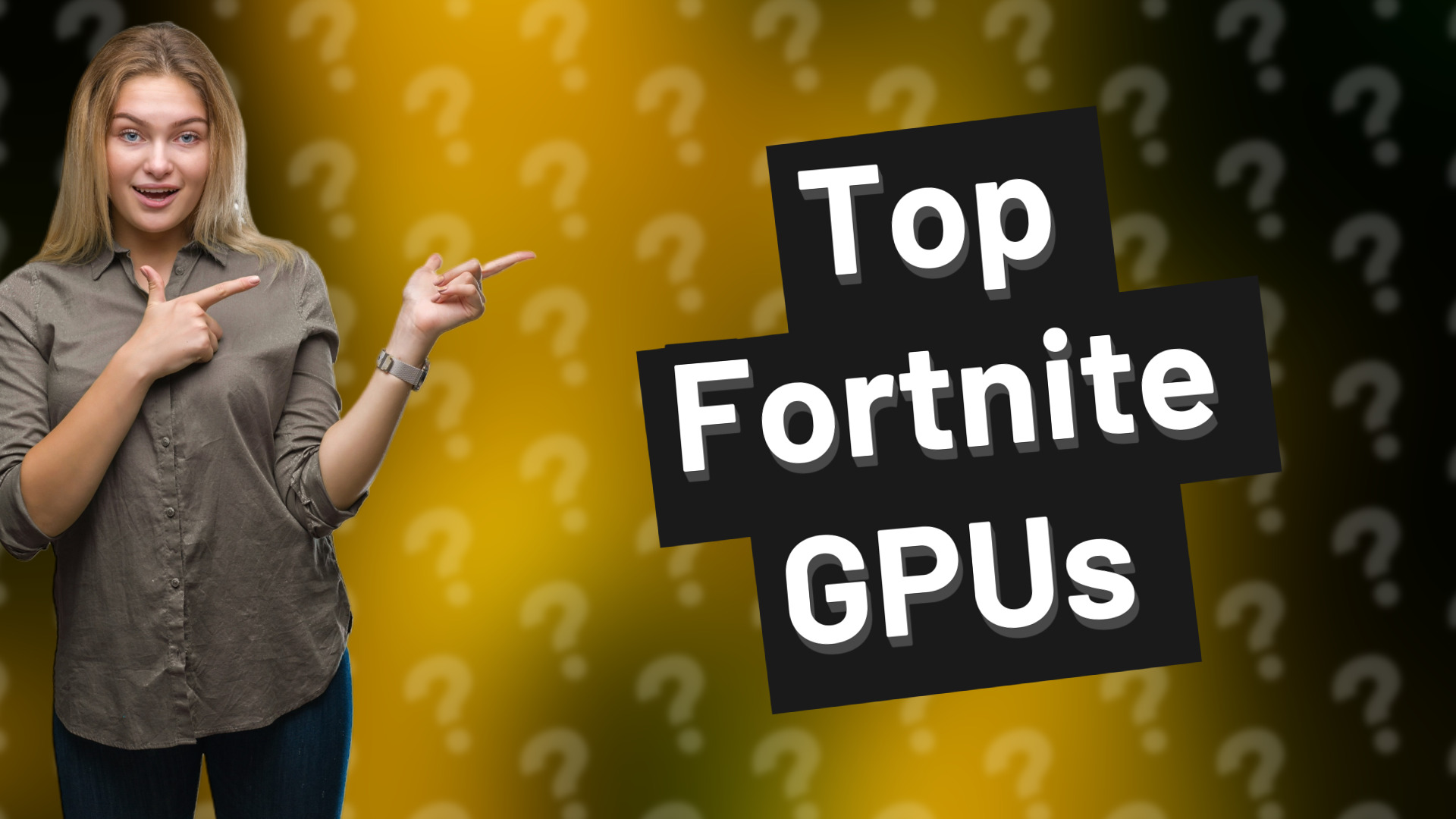 Top Fortnite GPUs